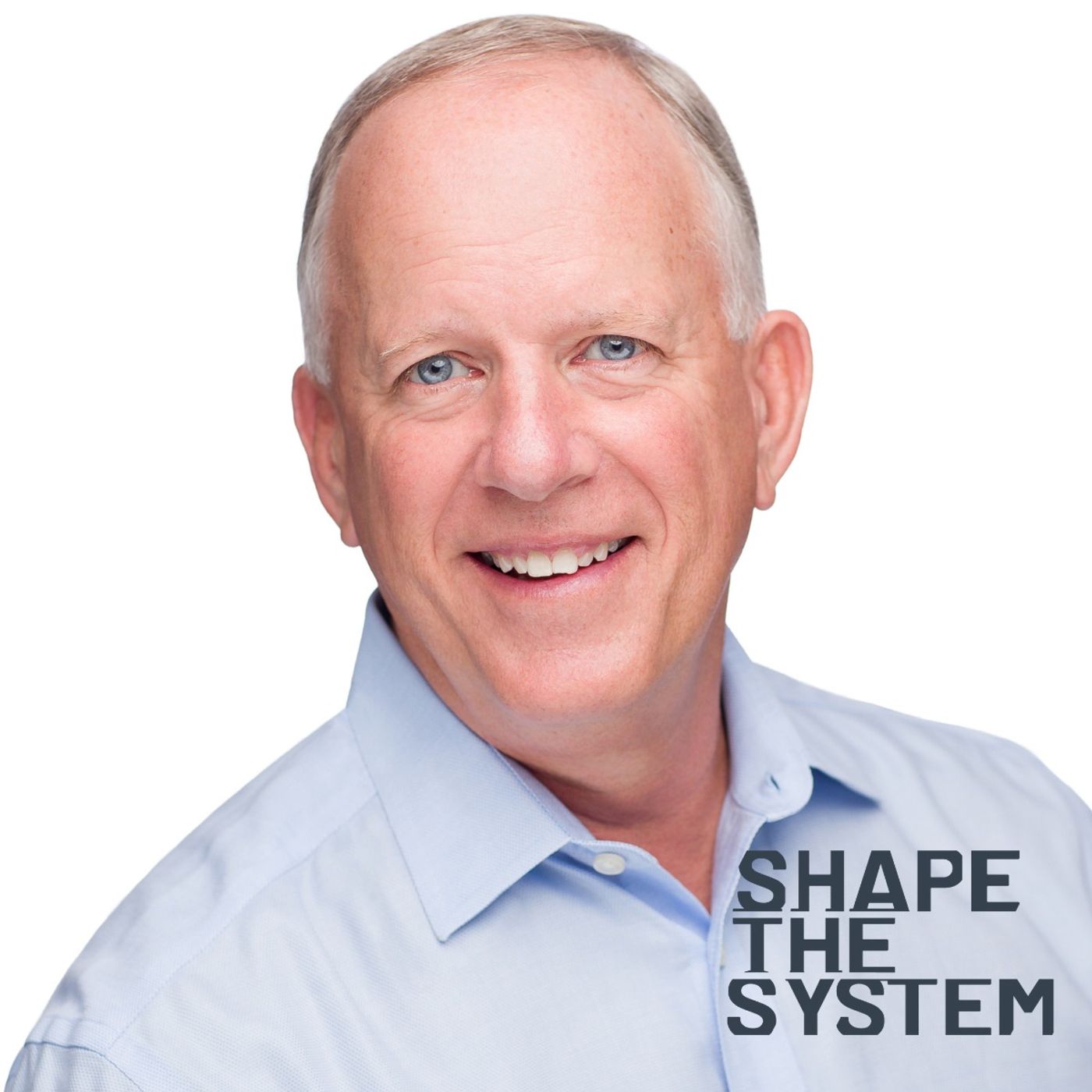 Shape the System