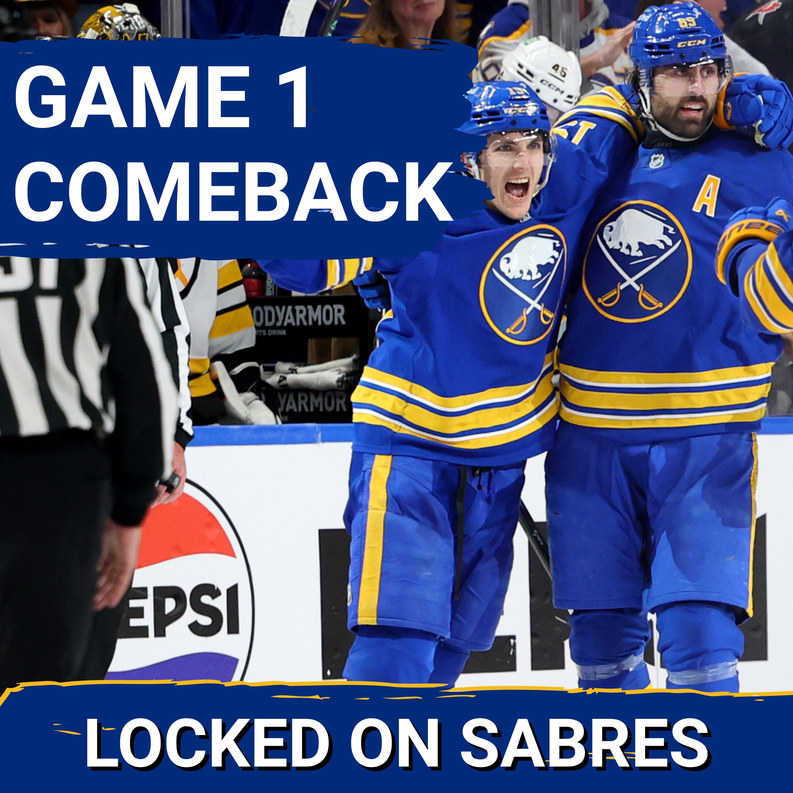 Buffalo Sabres ROAR BACK to win Game 1 over Boston Bruins in all-time night at KeyBank Center