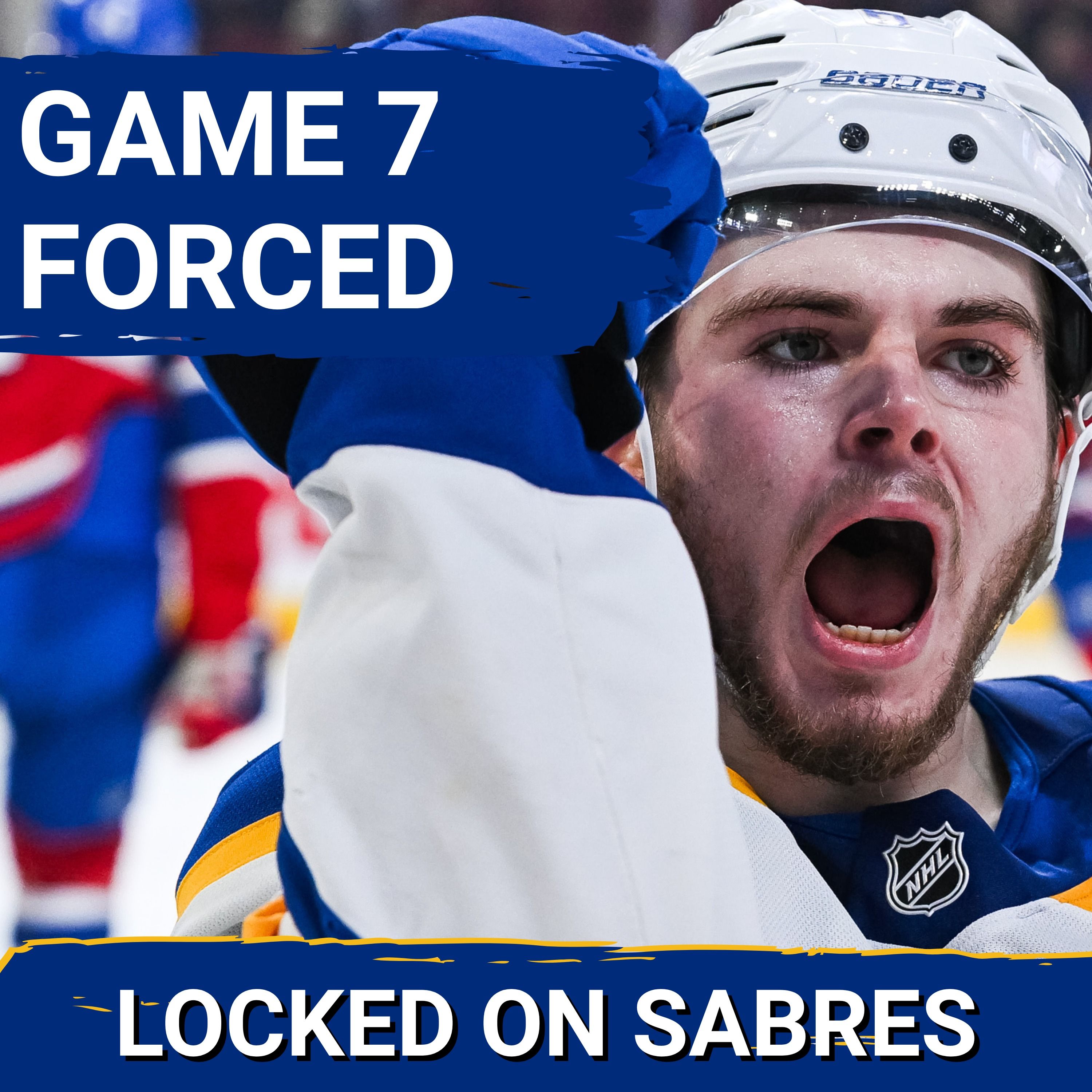 GAME 7 FORCED as Buffalo Sabres blowout Canadiens in Game 6 win