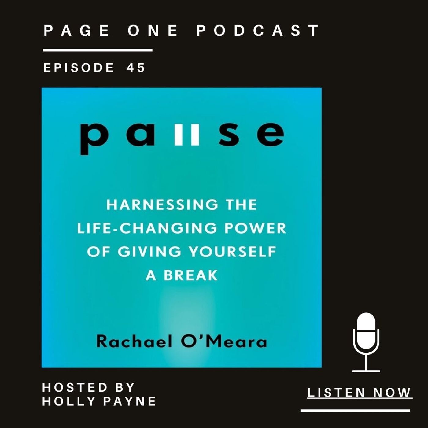 Ep. 45: Rachael O'Meara - PAUSE, the book