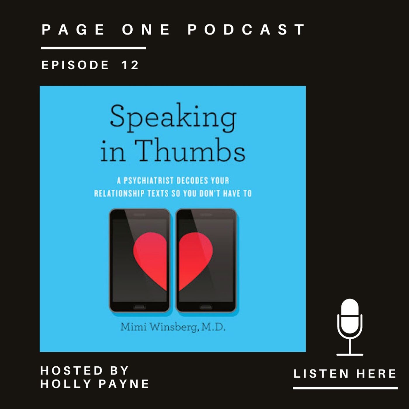 Ep. 12: Mimi Winsberg - Speaking in Thumbs
