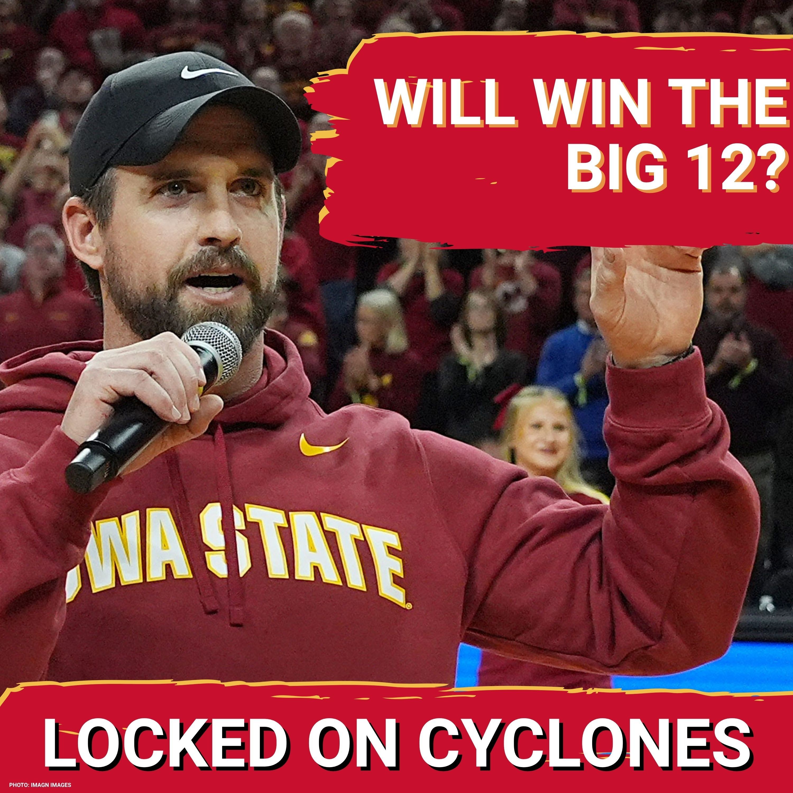 NEW: Why Iowa State Will SHOCK Big 12 And EXCEED Expectations Of Last In Conference, Jimmy Rogers episode artwork