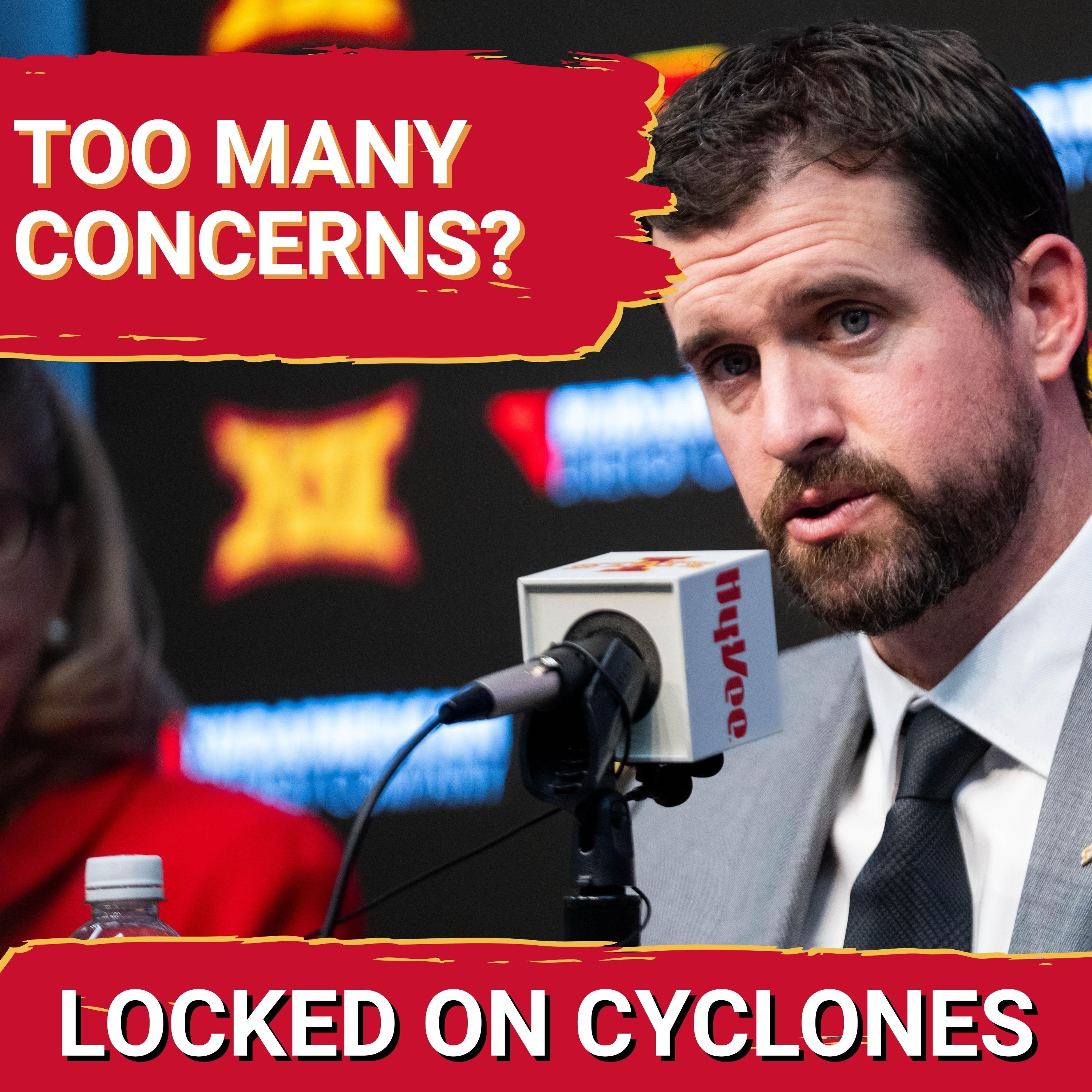 UNPROVEN: Iowa State With Key Areas Of CONCERN Ahead Of First Season Under Jimmy Rogers — Locked On Cyclones - Daily Podcast on Iowa State Cyclones Football & Basketball cover