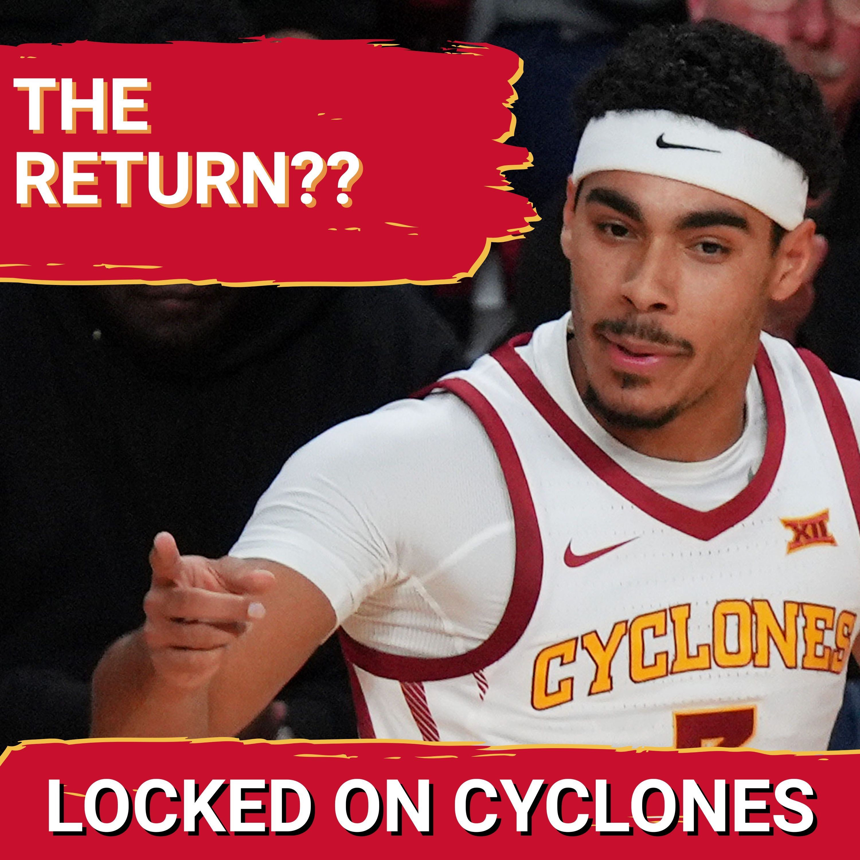 SHOCKER: Iowa State Basketball’s Fate Hangs on Tame and Lipsey’s DRAMATIC Return Strategy