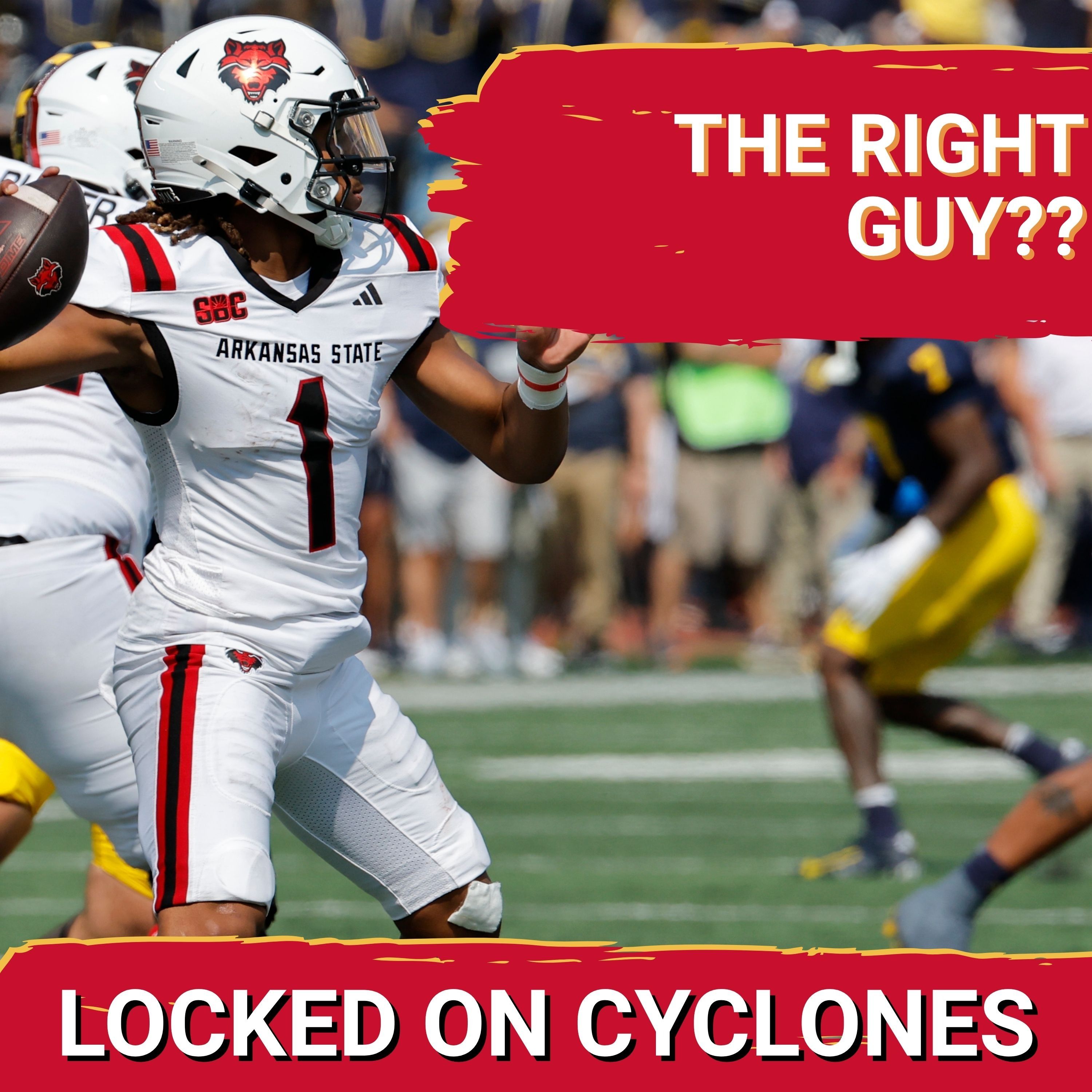ALERT: Iowa State Is In TROUBLE With Jaylen Raynor At Quarterback If He's Indecisive, Confidence=Key — Locked On Cyclones - Daily Podcast on Iowa State Cyclones Football & Basketball cover