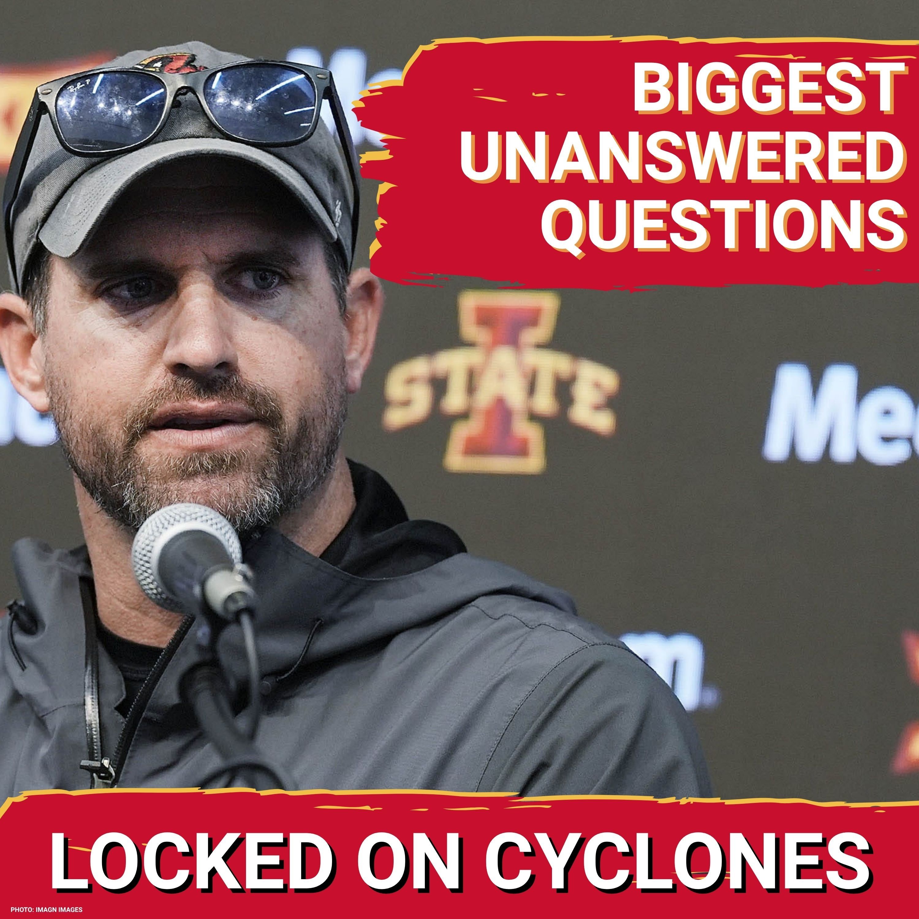 UNKNOWN: Iowa State's BIGGEST Questions Going Into Jimmy Rogers' First Season As Cyclones Head Coach episode artwork