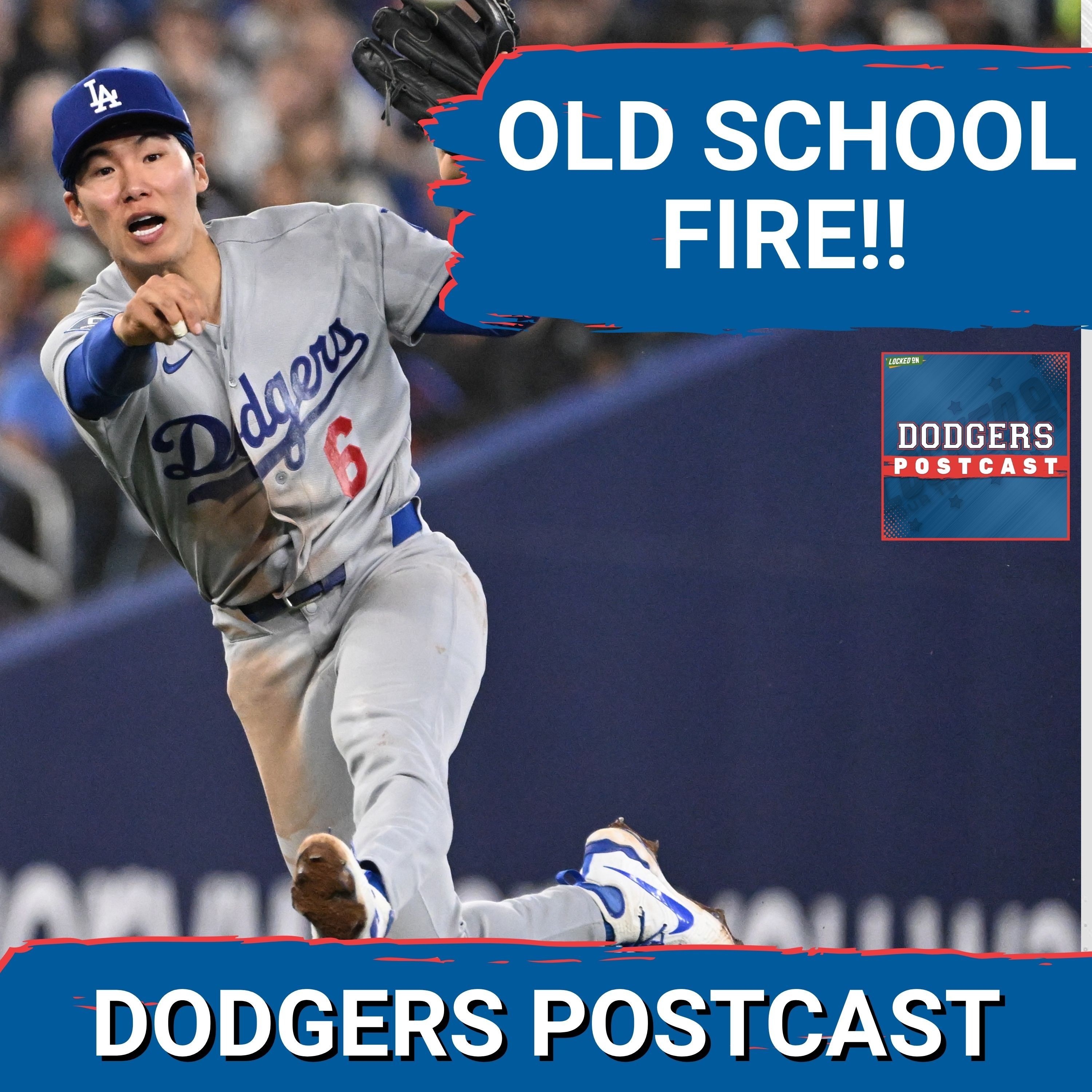DODGERS POSTCAST: Did the Dodgers SHATTER the Morale of The Jays With John Schneider's Outburst, behind 6 strong from YAMAMOTO