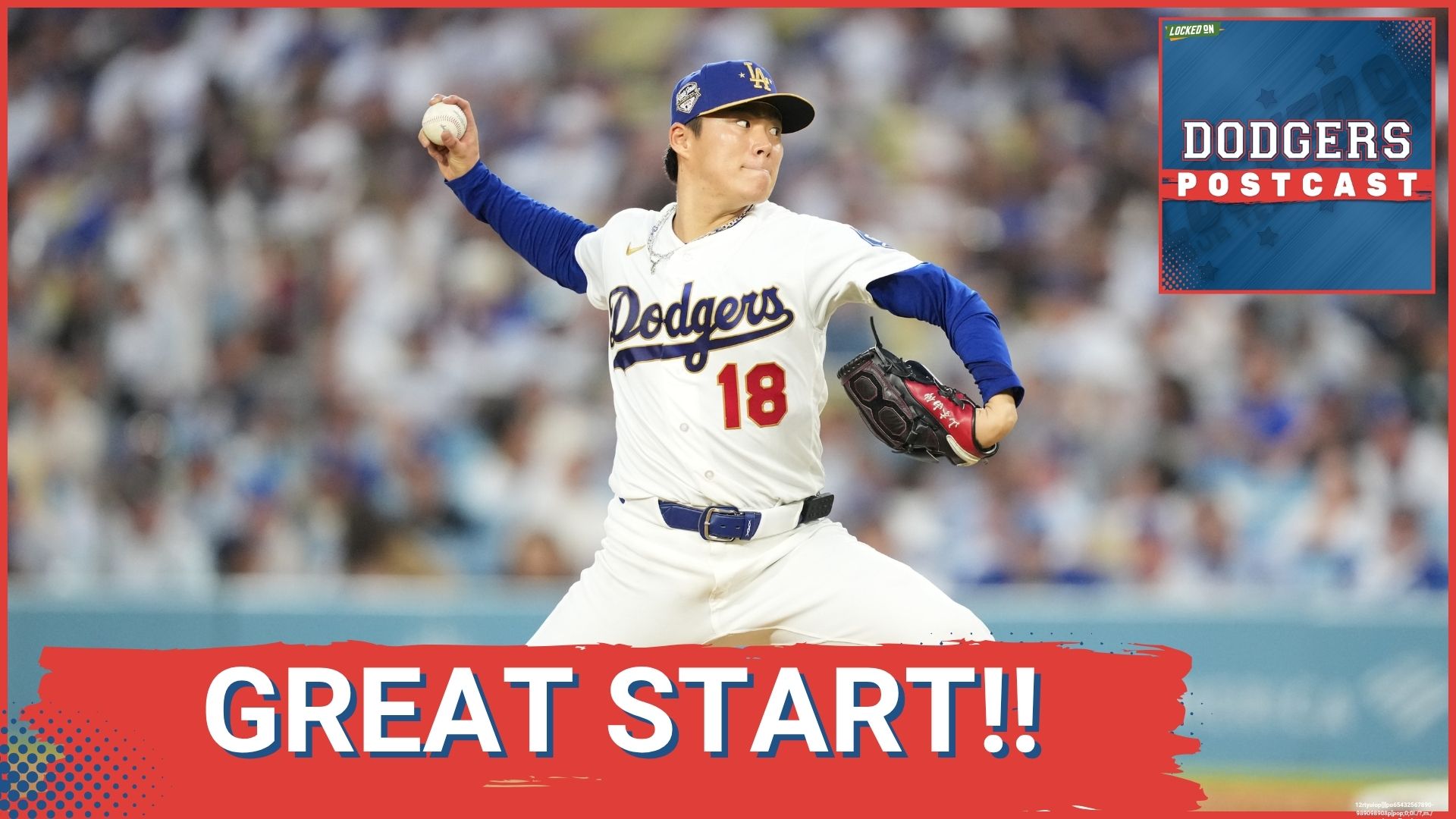 DODGERS POSTCAST: Dodgers offense ERUPTS with HR's from Andy Pages and Will Smith