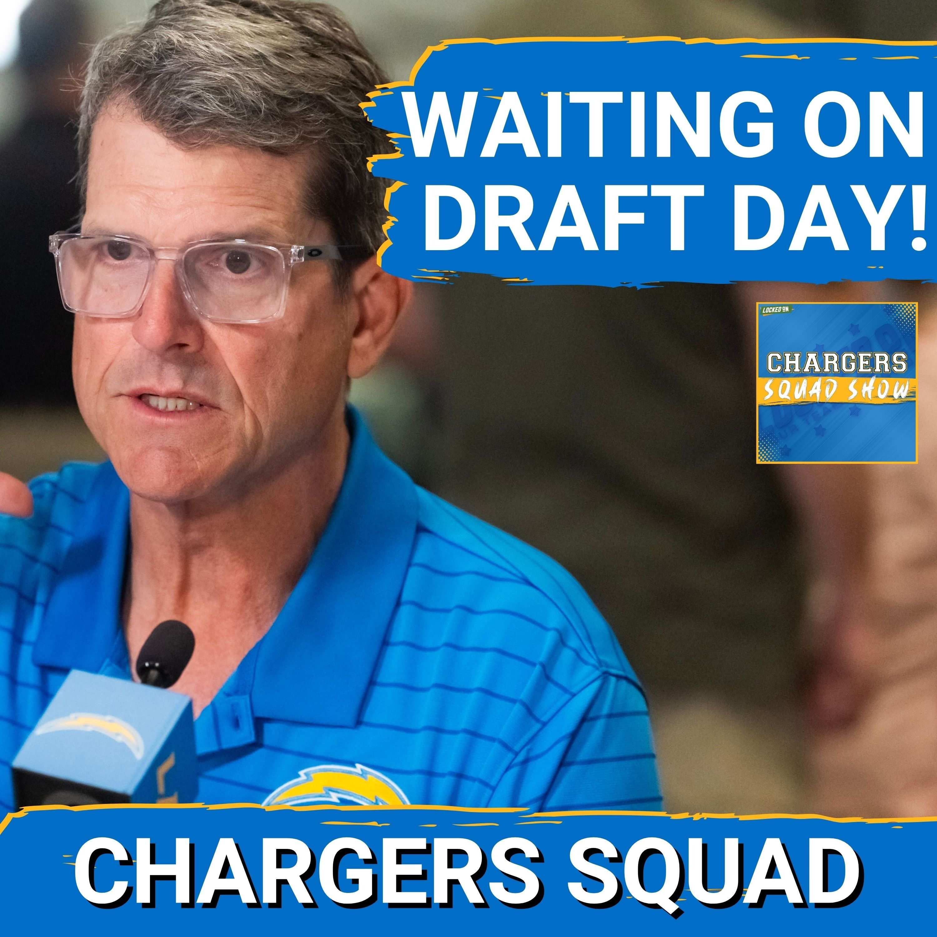 CHARGERS SQUAD: Is there a TRADE coming in the first round for LA