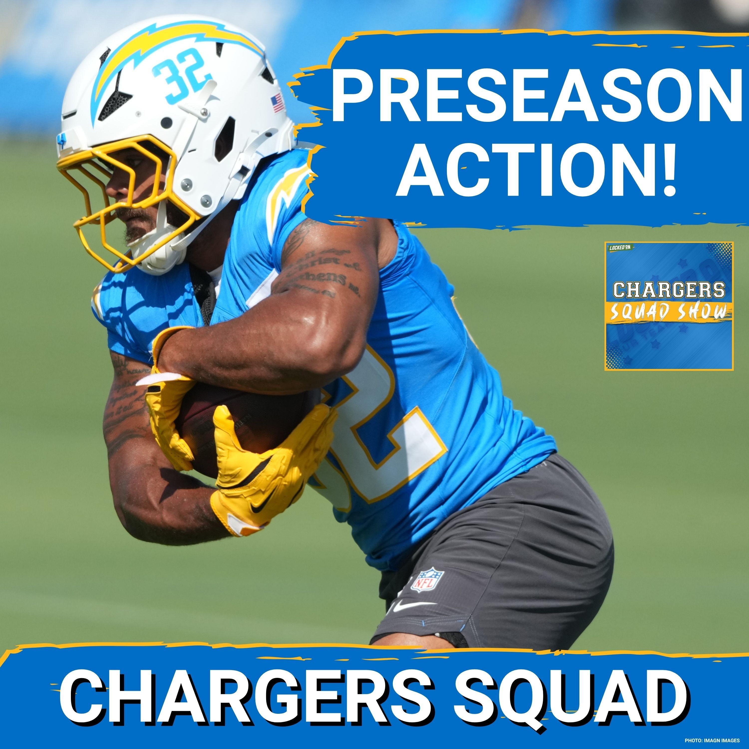 CHARGERS SQUAD:  Still plenty of questions about the LG position as we head into GM 1 of the  preseason episode artwork