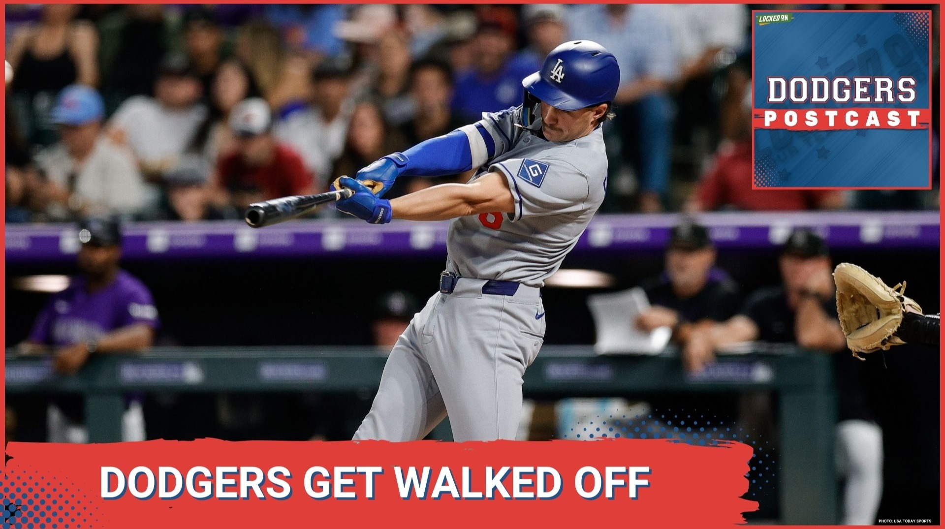 DODGERS POSTCAST: Another pathetic performance blowing a lead and losing to THE ROCKIES