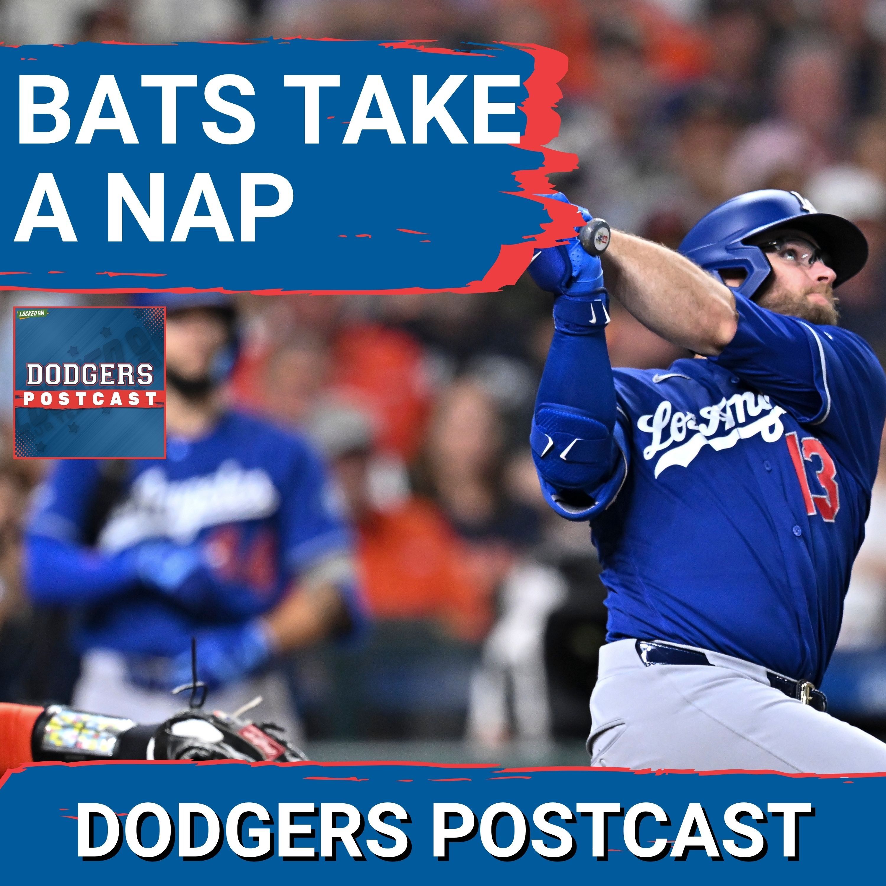 DODGERS POSTCAST: Struggles at the plate continue. And Dodger TORMENTOR Christian Walker at it again