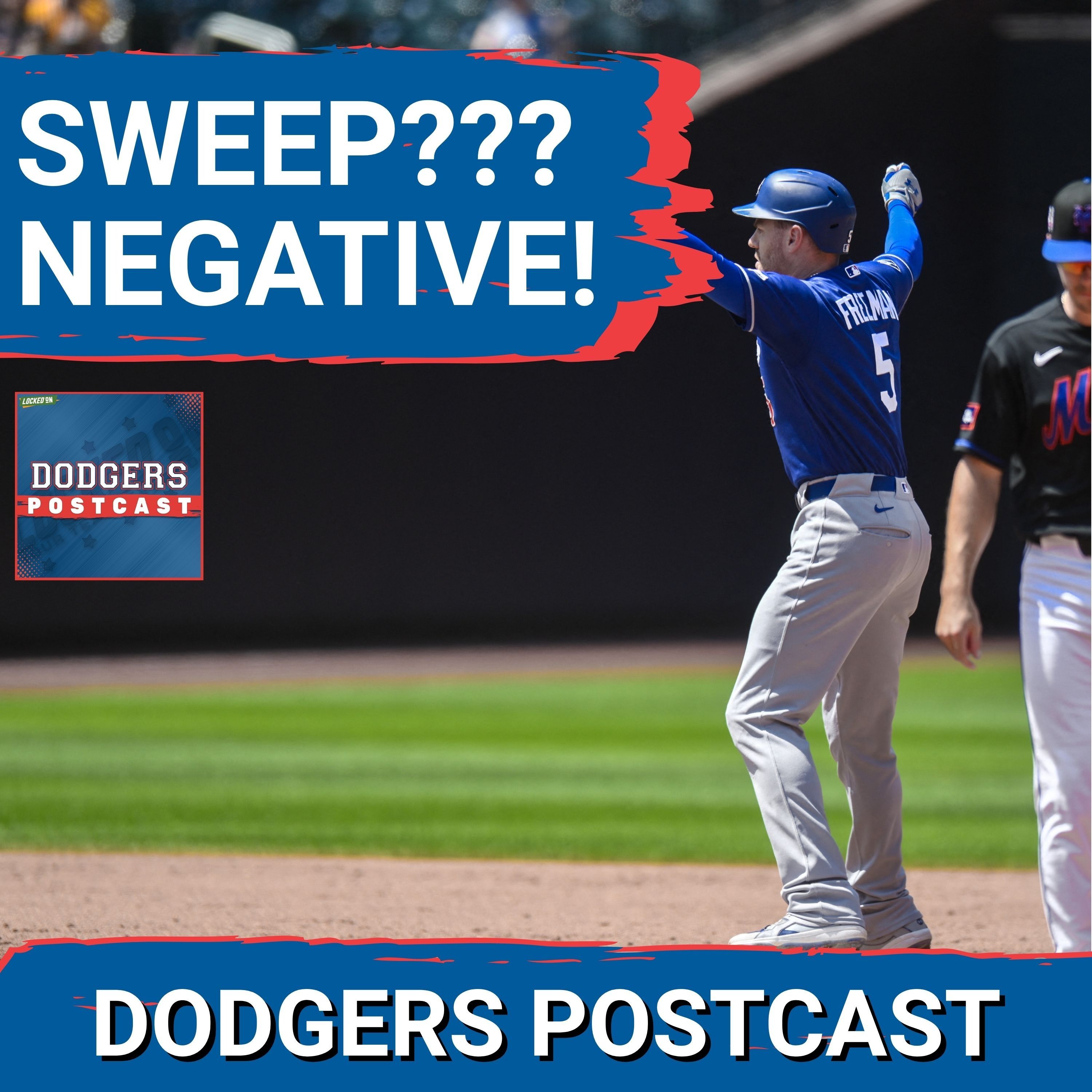 DODGERS POSTCAST: The Sweep was not in the cards as getaway SUNDAYS are not the Dodgers friend.