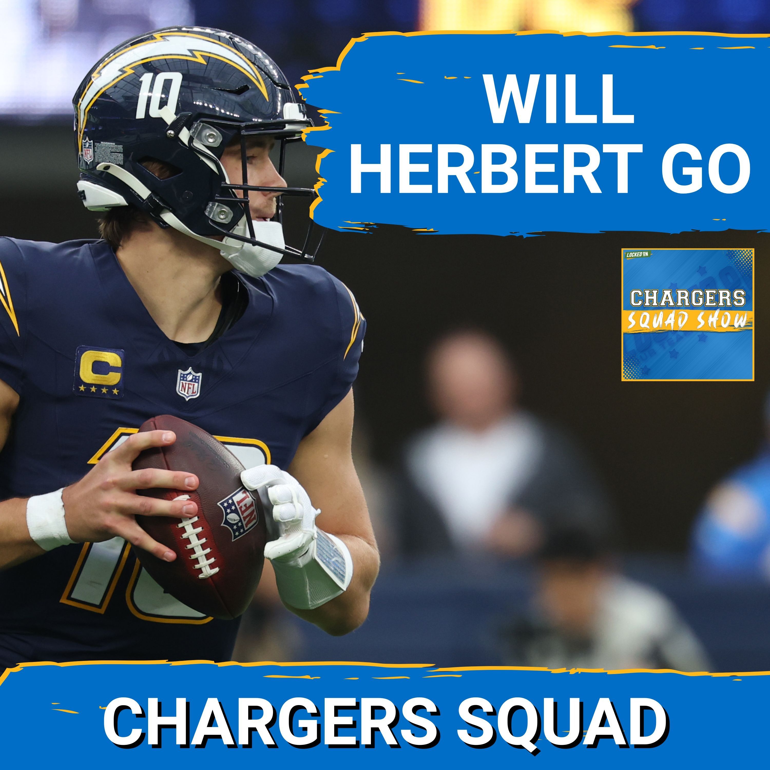 CHARGERS SQUAD SHOW: The BIG question will Justin Herbert play?