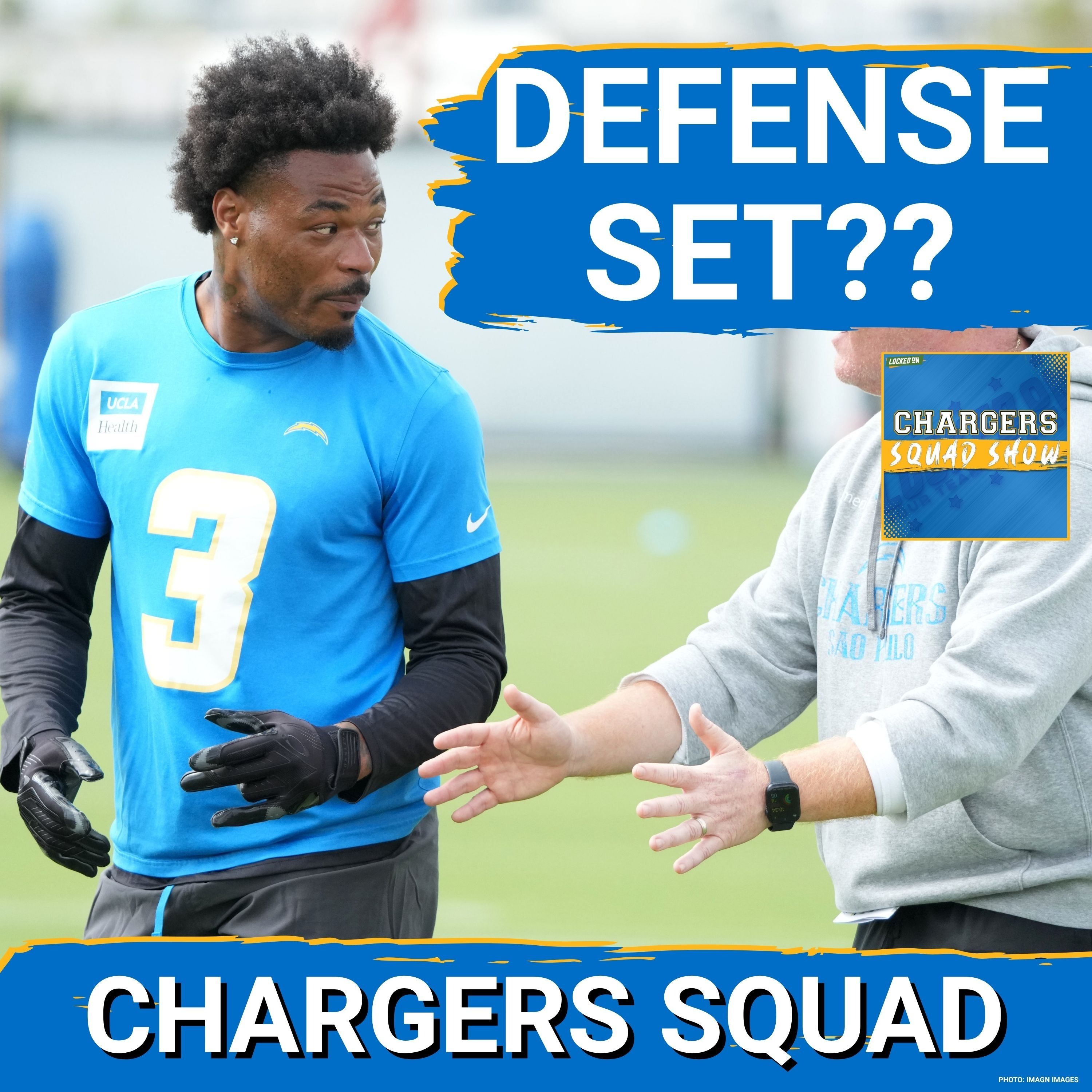 CHARGERS SQUAD: How does paying Derwin James change the defense. episode artwork