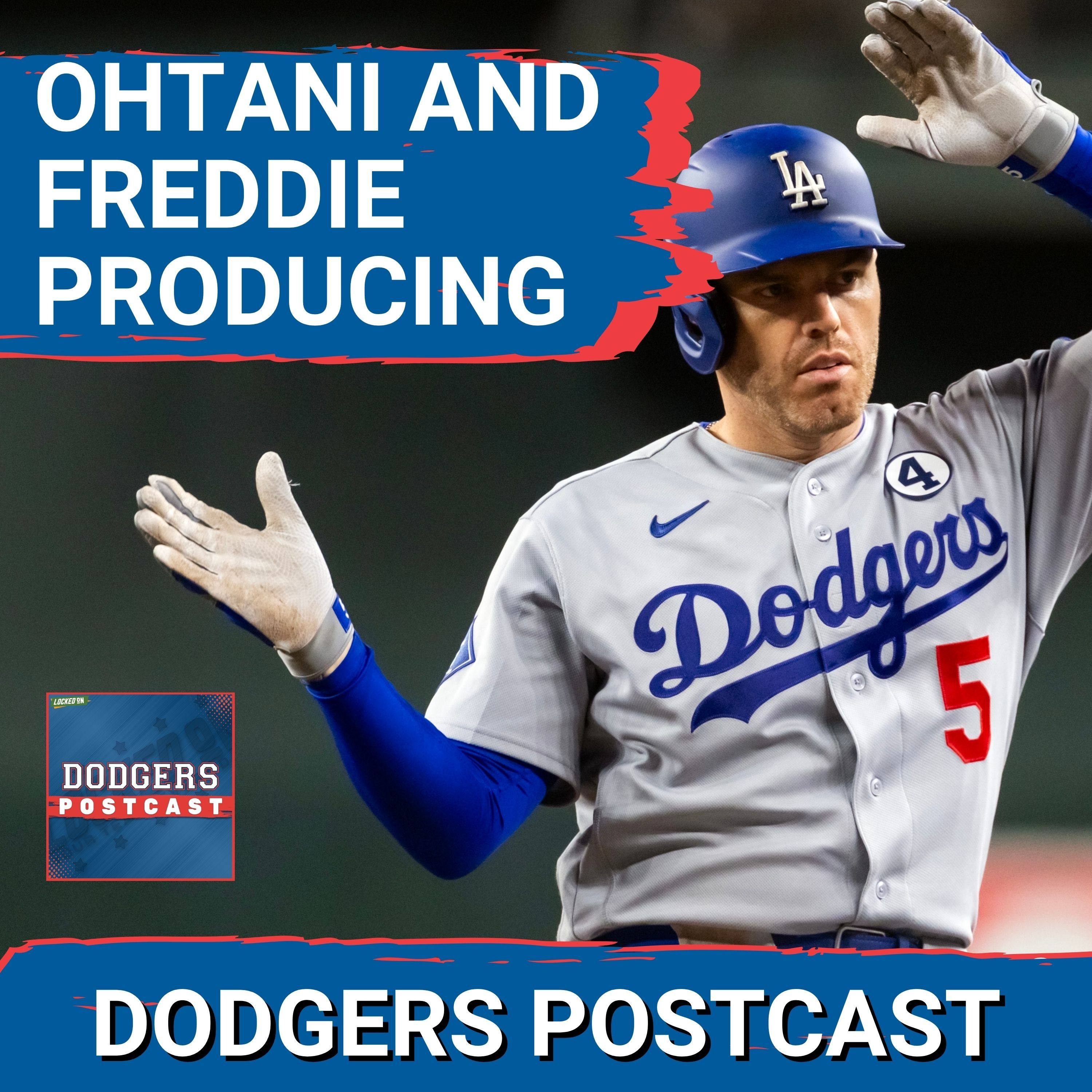DODGERS POSTCAST: SHOHEI  and FREDDIE get the Dodgers on the board early with a fast start