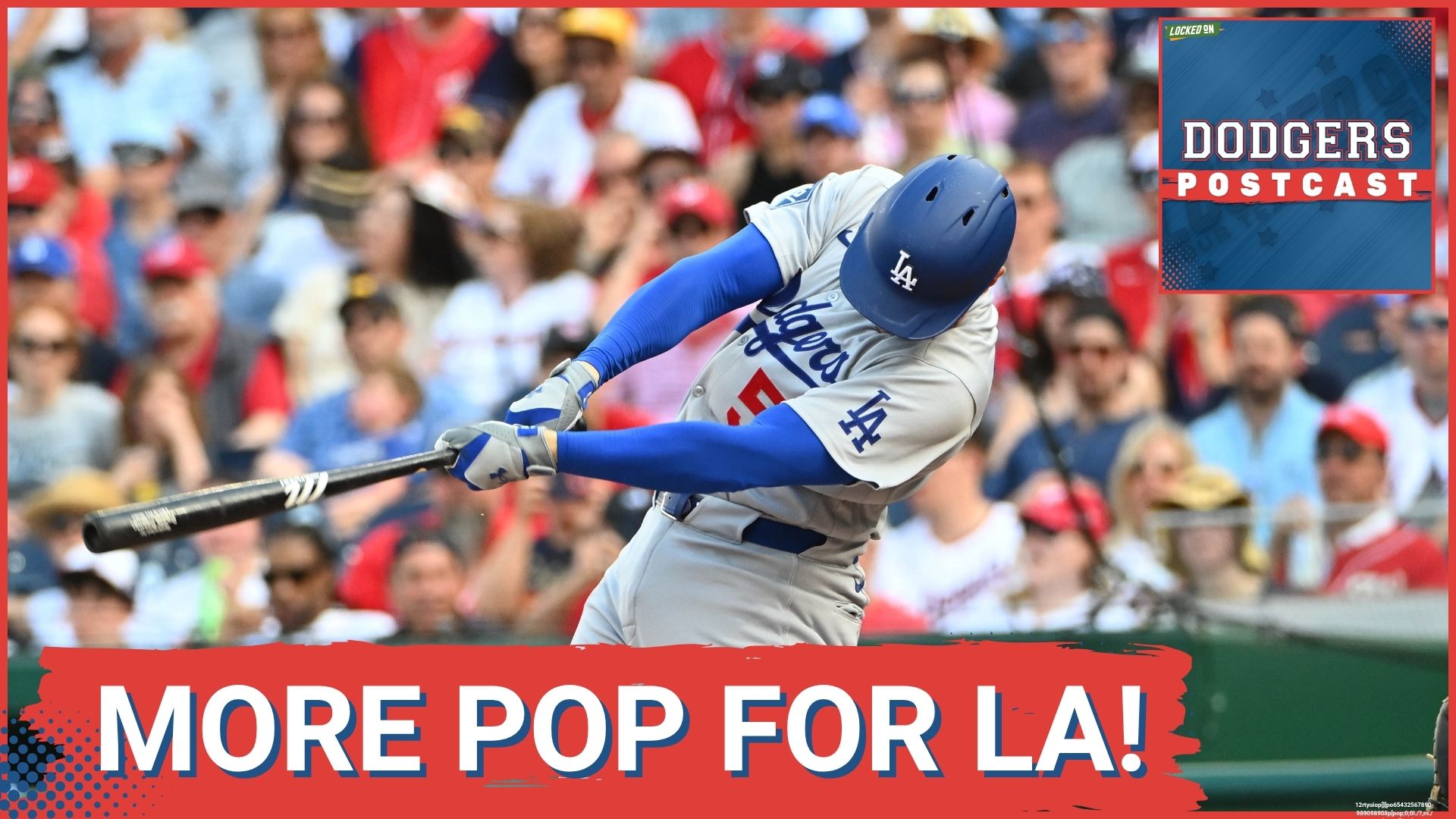 DODGERS POSTCAST: Offense keeps rollin Freddie Freeman and Andy Pages big day at the plate.