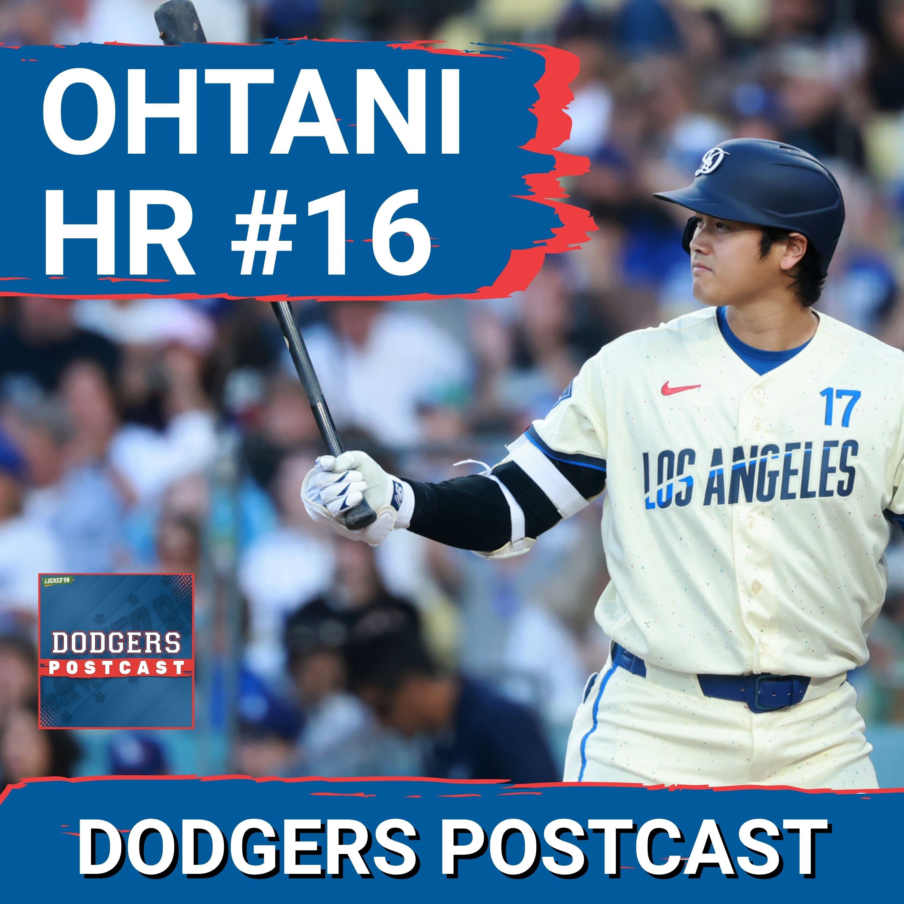 DODGERS POSTCAST: Dodgers dig a hole with a slow start and NO SUPPORT for Yamamoto BUT RALLY IN 9TH