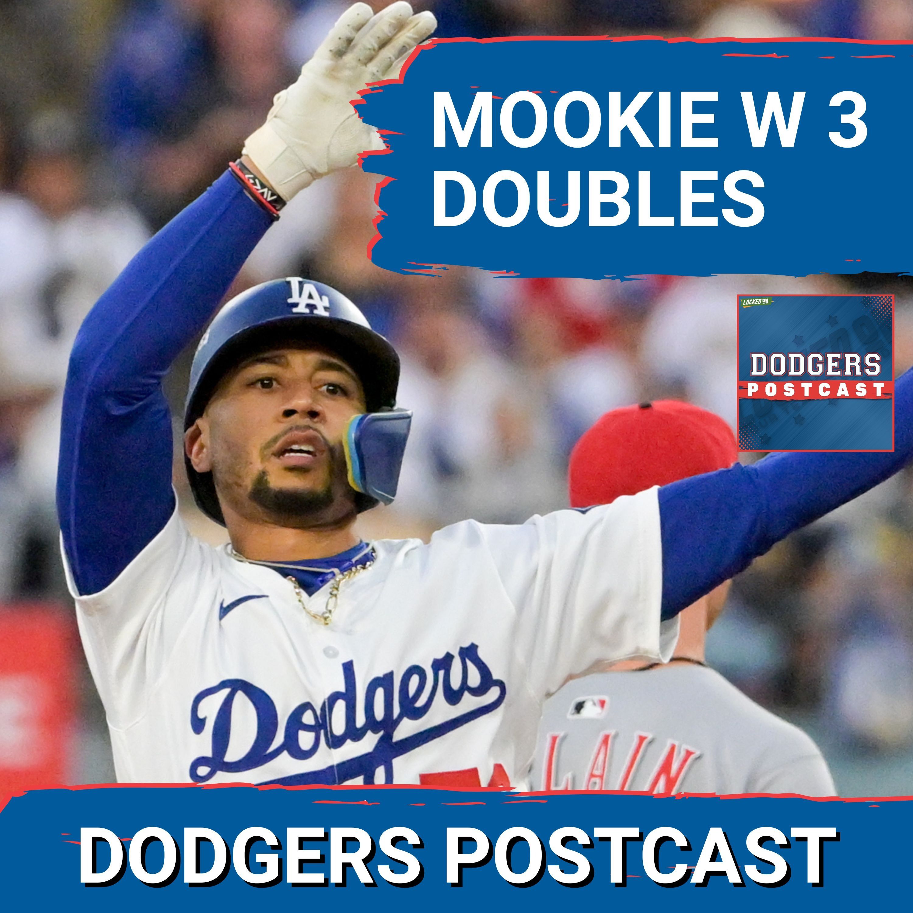 DODGERS POSTCAST: Dodgers sweep in spite of the shakey bullpen. Mookie has 4 hits and 3 doubles.