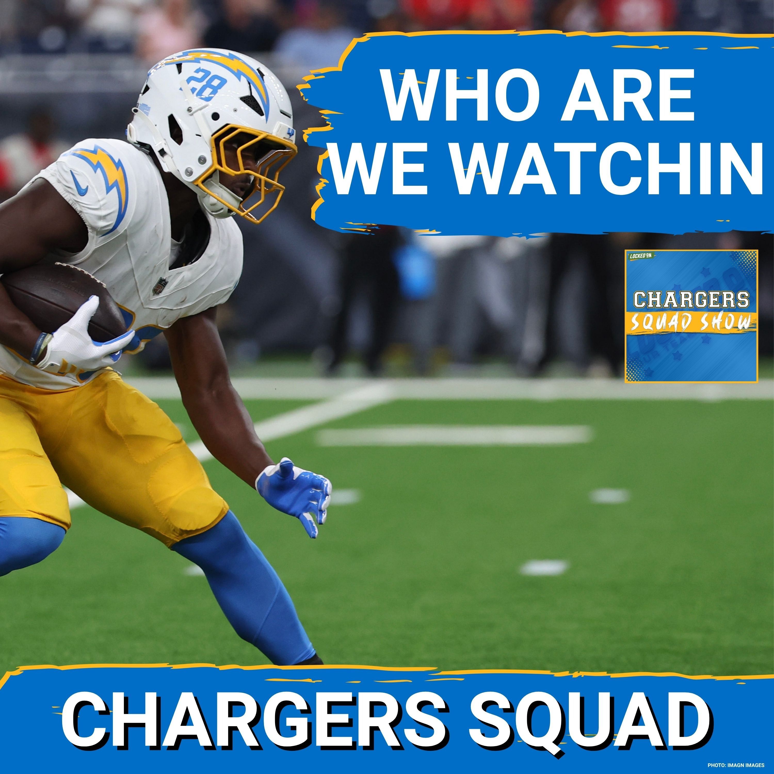 CHARGERS SQUAD: Chargers getting ready for the final preseason game. We will see any starters? episode artwork