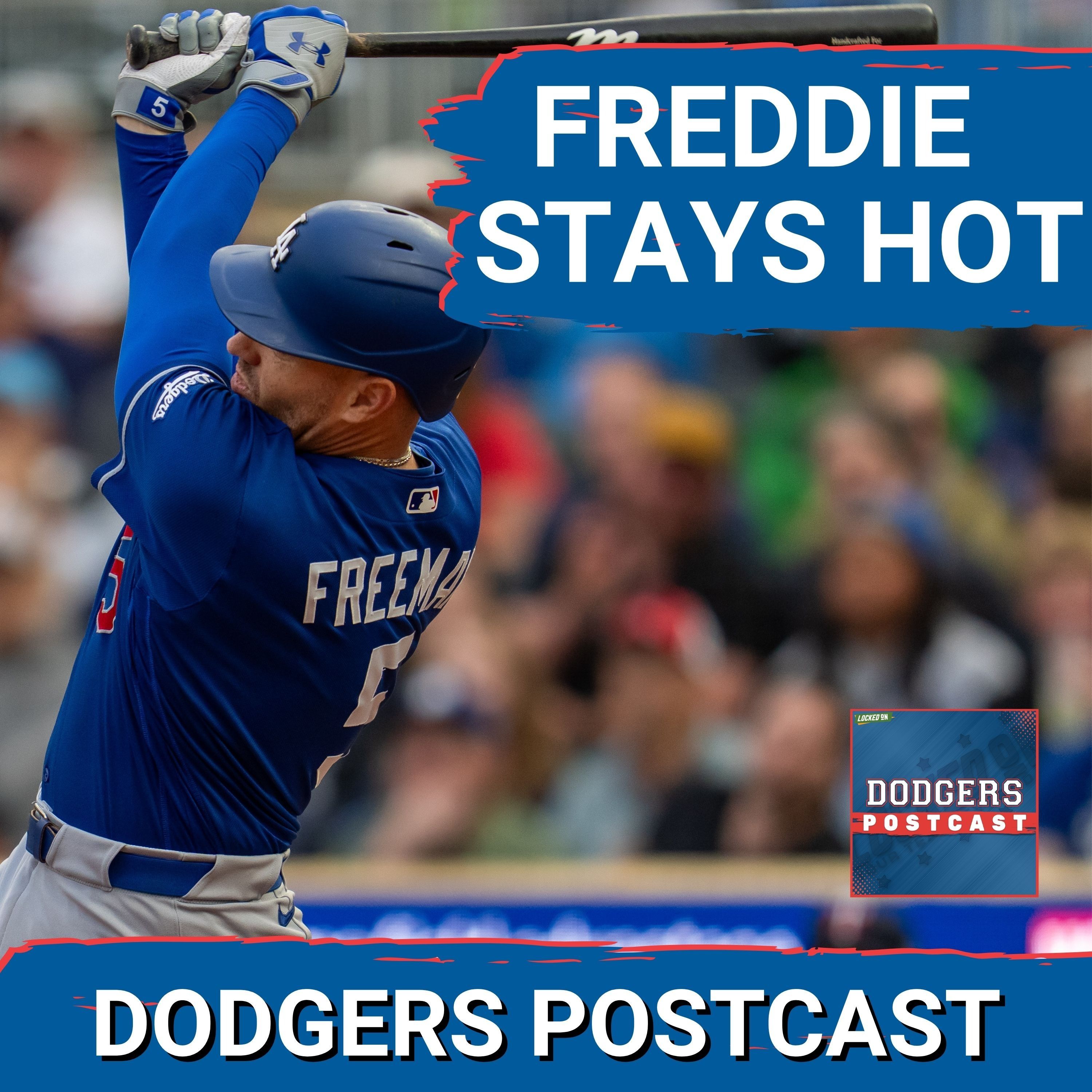 DODGERS POSTCAST: Freddie Freeman continues to light up the Twins at  Target field