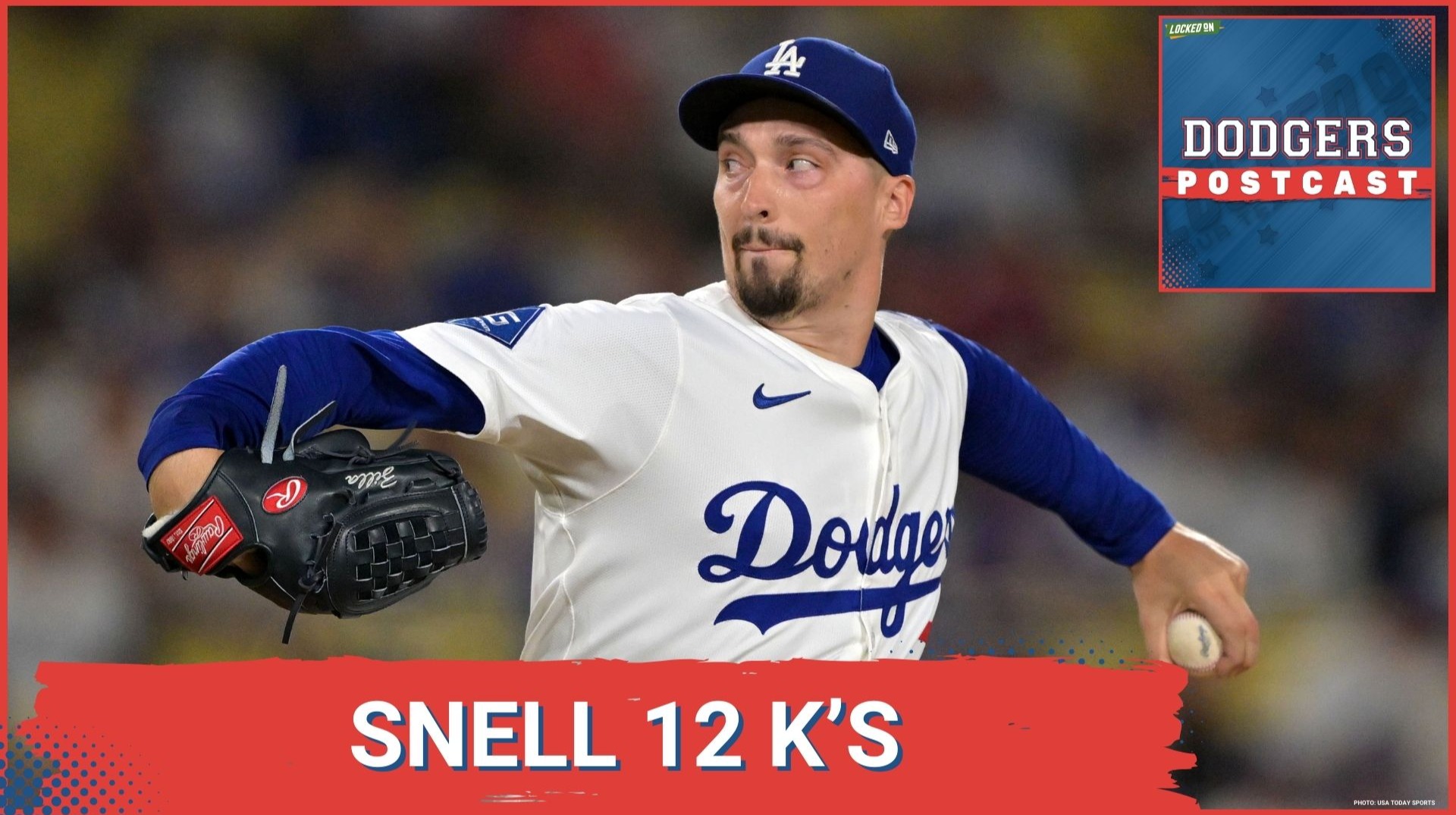 DODGERS POSTCAST: BLAKE SNELL DOMINATES FOR 7 INNINGS