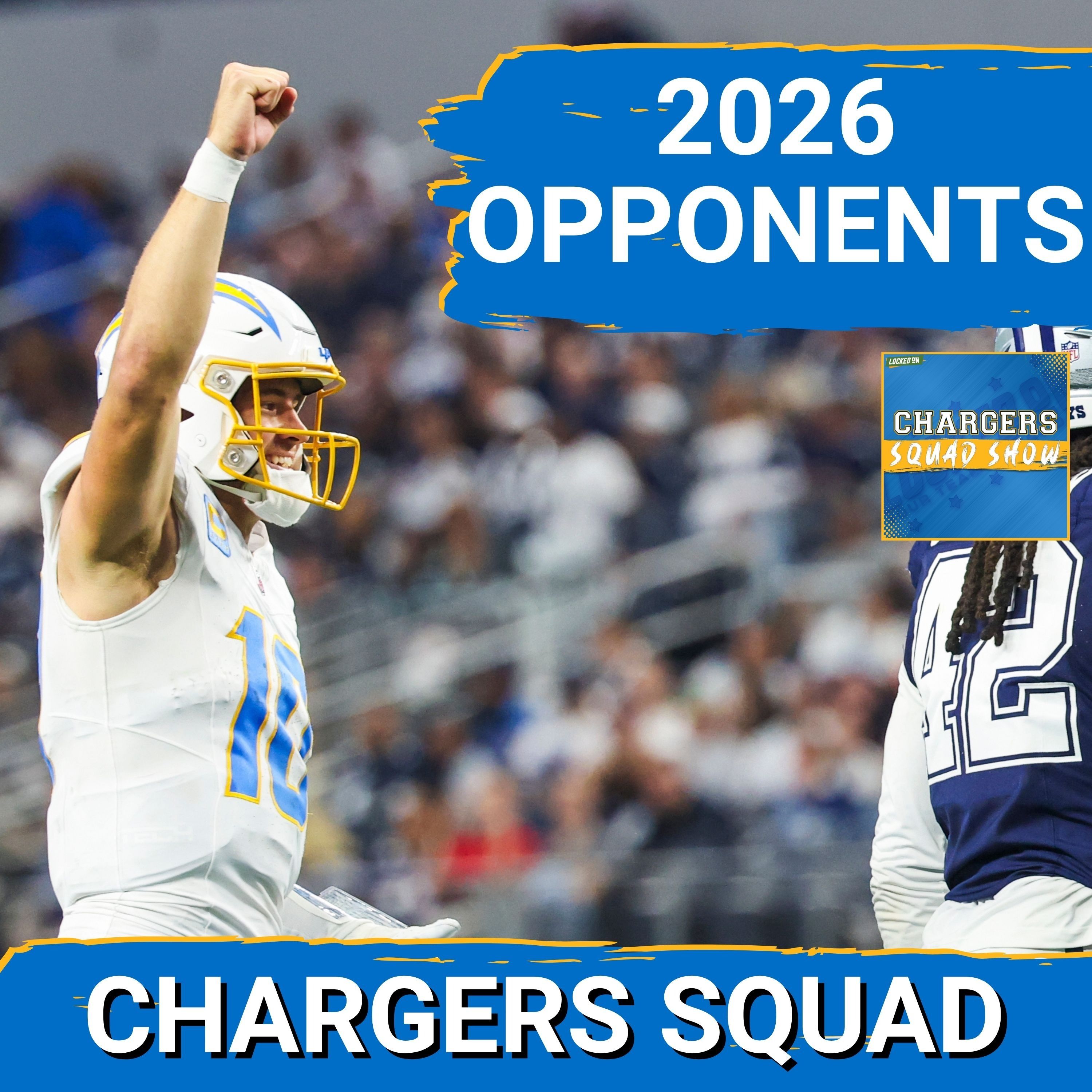 CHARGERS SQUAD: Today we take a look at the Chargers upcoming opponents. episode artwork