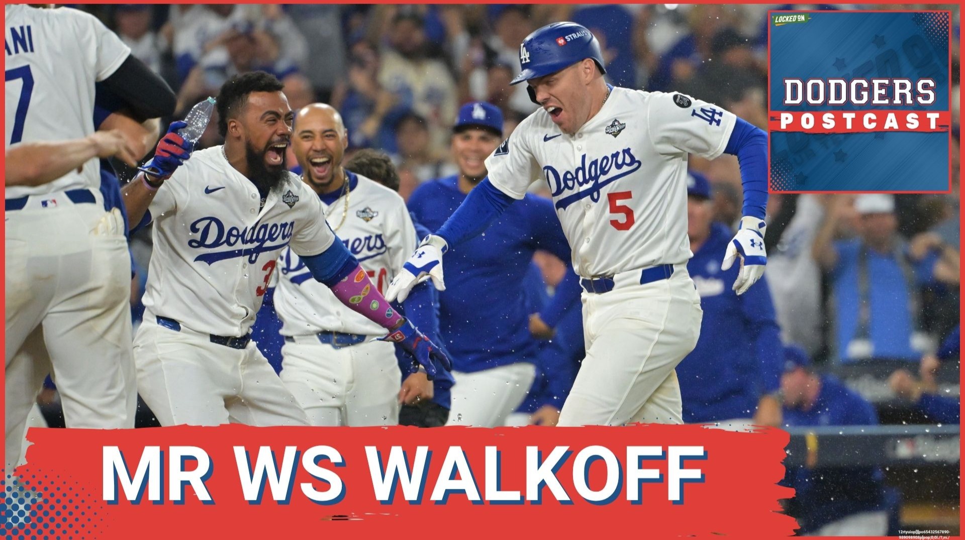 DODGERS POSTCAST: FREDDIE FREEMAN The Stuff of legend with another WALKOFF!!!