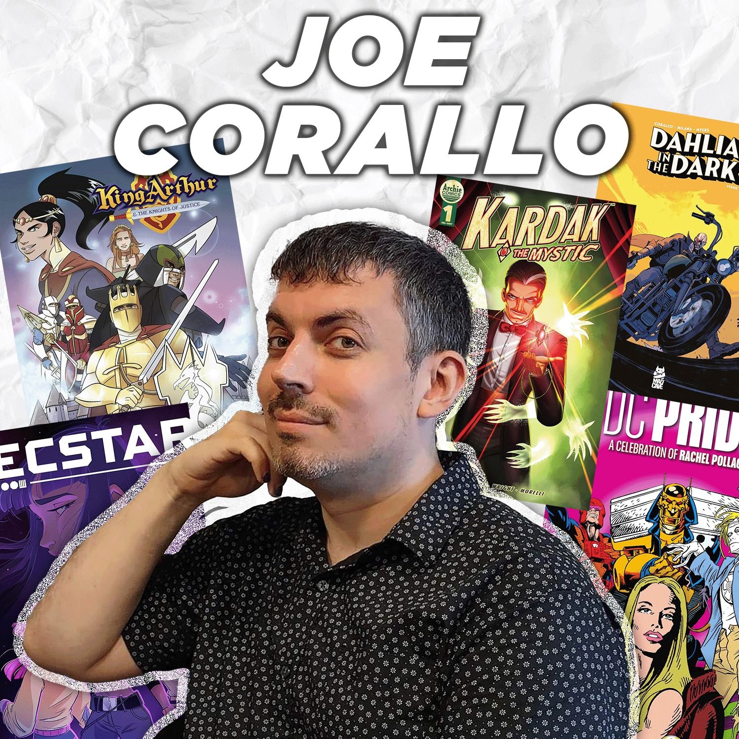 39. Joe Corallo on Creative Fulfillment, Adapting Cartoons and Kardak the Mystic