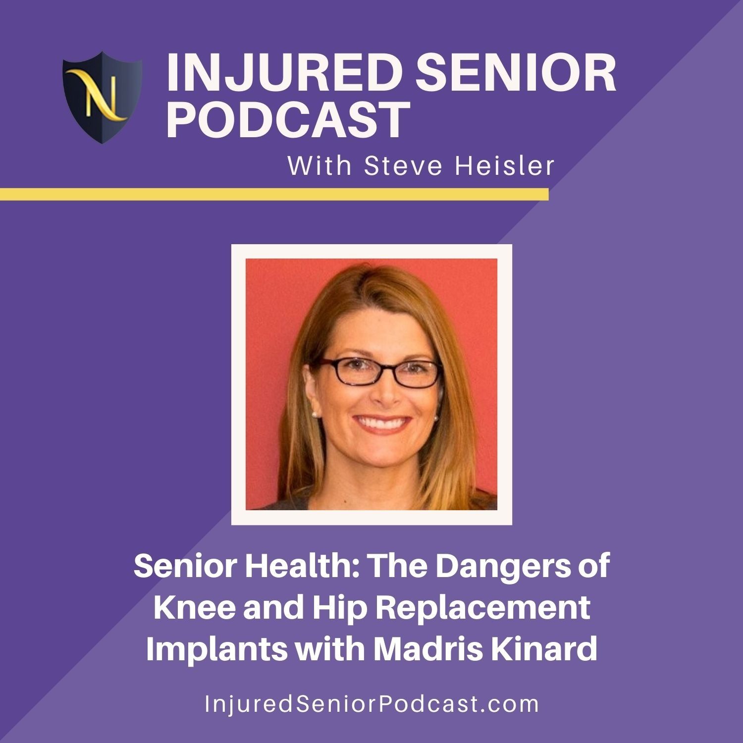 Senior Health: The Dangers of Knee and Hip Replacement Implants with Madris Kinard