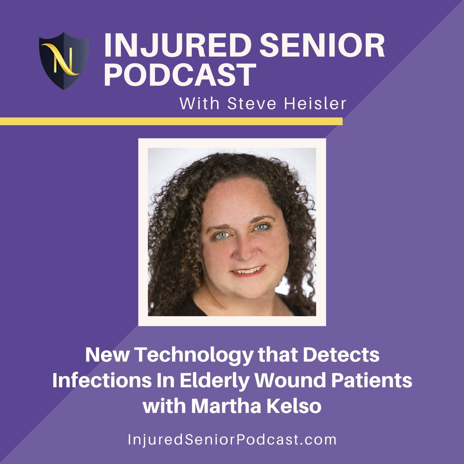 New Tech that Detects Infections in Elderly Wound Parents w/ Martha Kelso