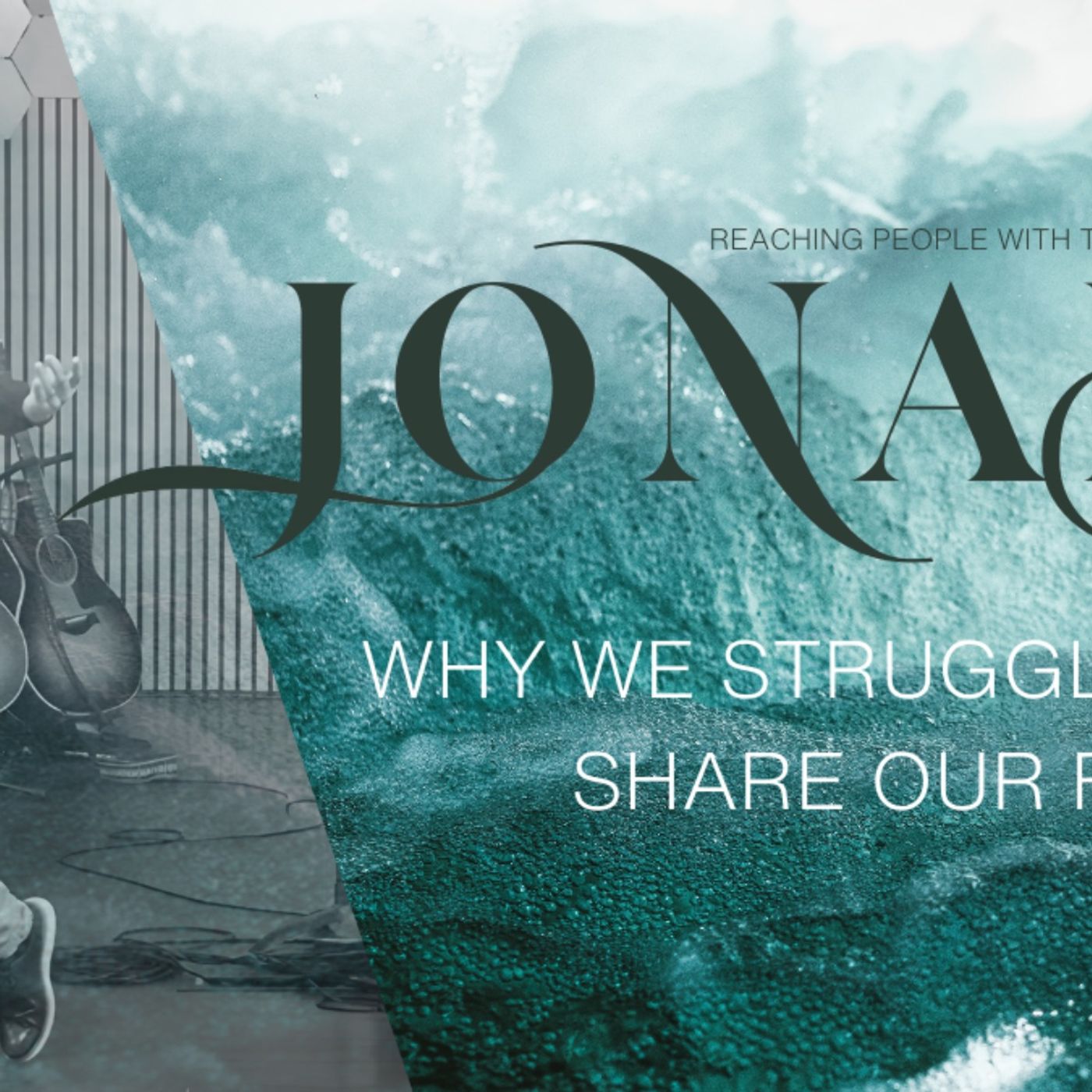 Why We Struggle To Share Our Faith - Jonah 1:4-16 - 2024-11-10