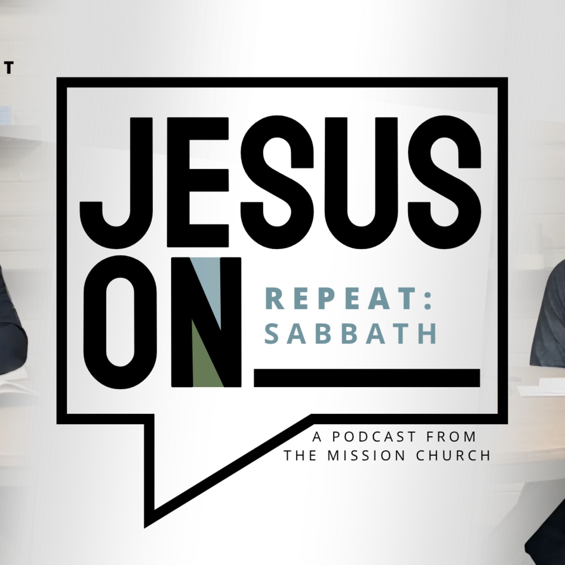 Jesus On Repeat - Sabbath episode artwork