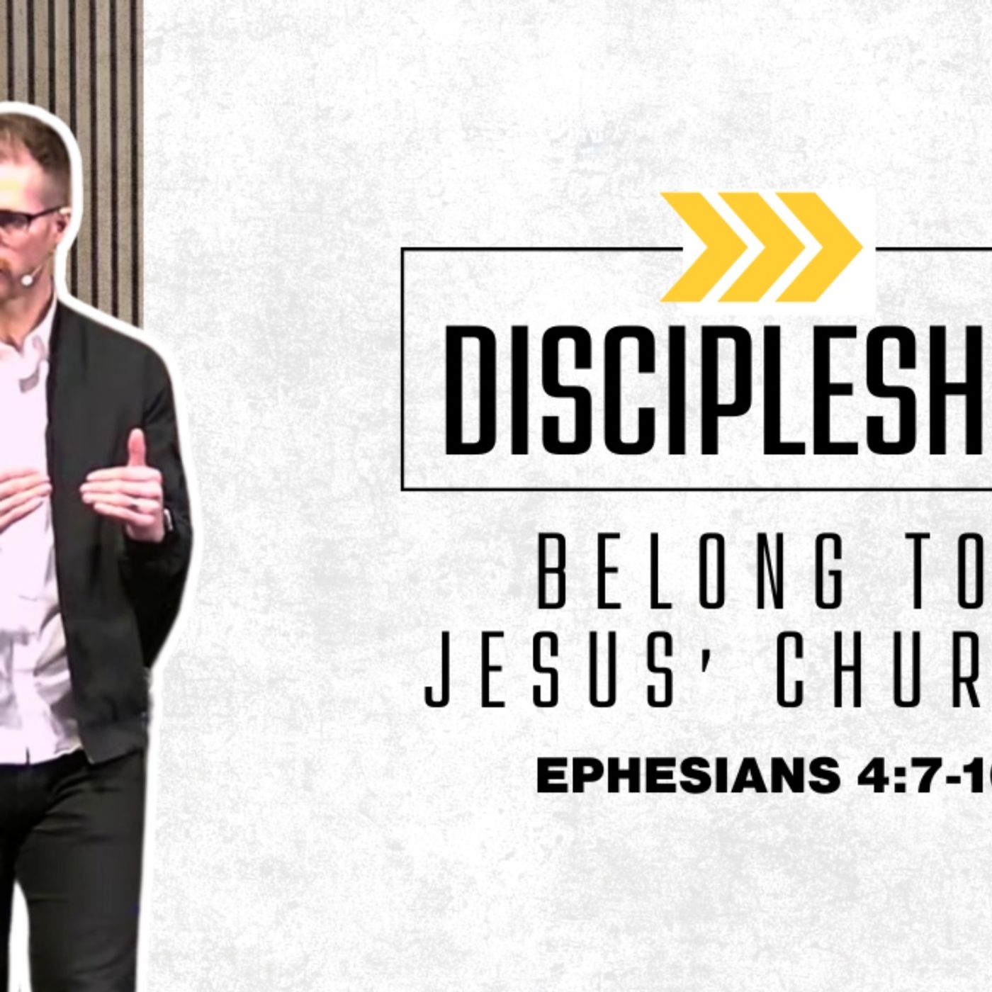 Belong To Jesus' Church - Ephesians 4:7-16 - 2025-01-26