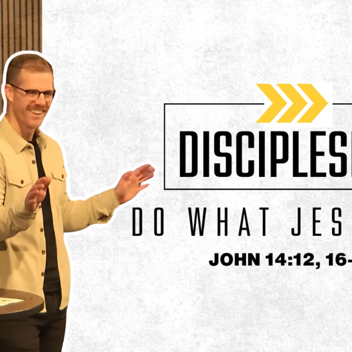 Do What Jesus Did - John 14:12,16-17 - 2025-01-19 episode artwork
