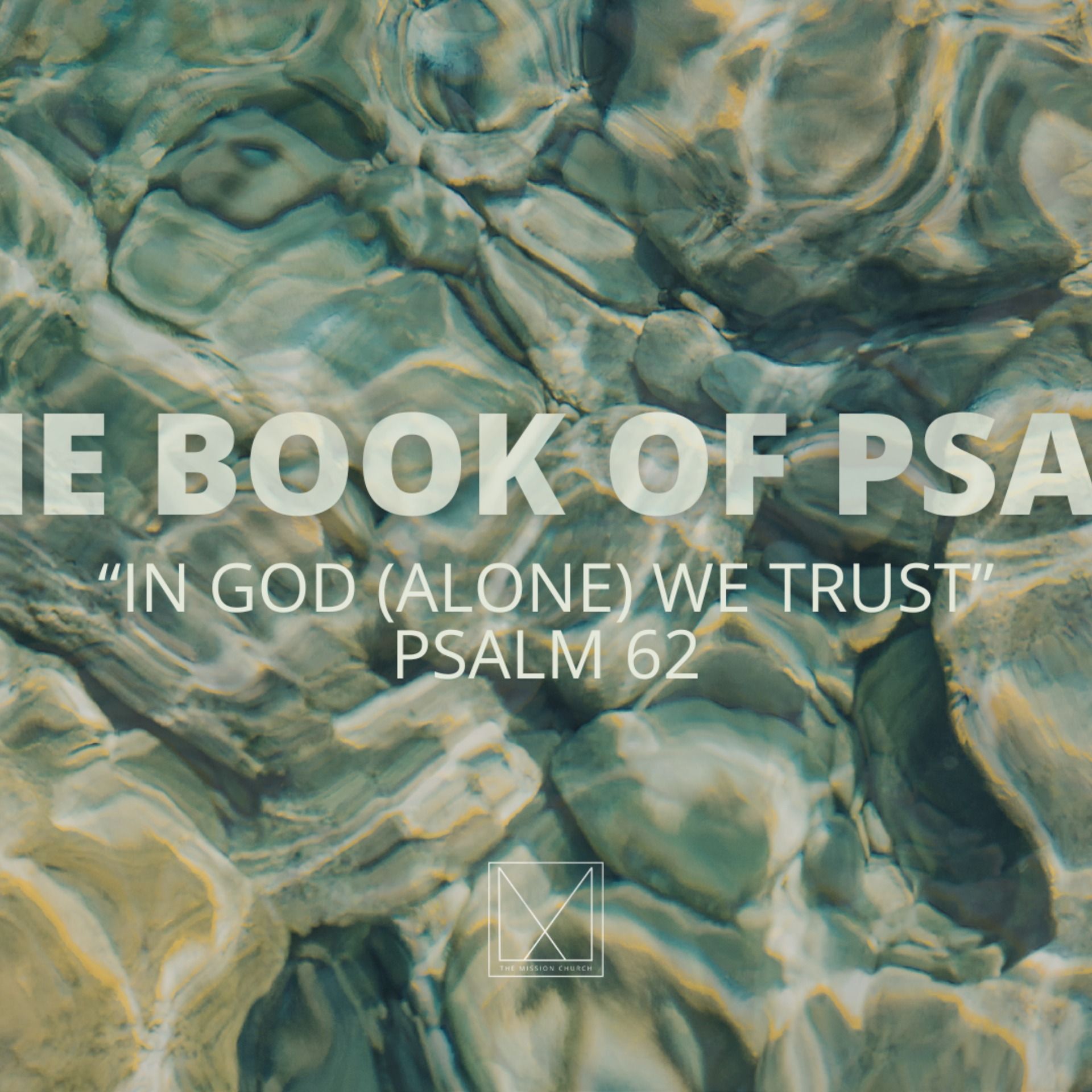 In God (Alone) We Trust (July 5, 2026) Psalm 62 episode artwork