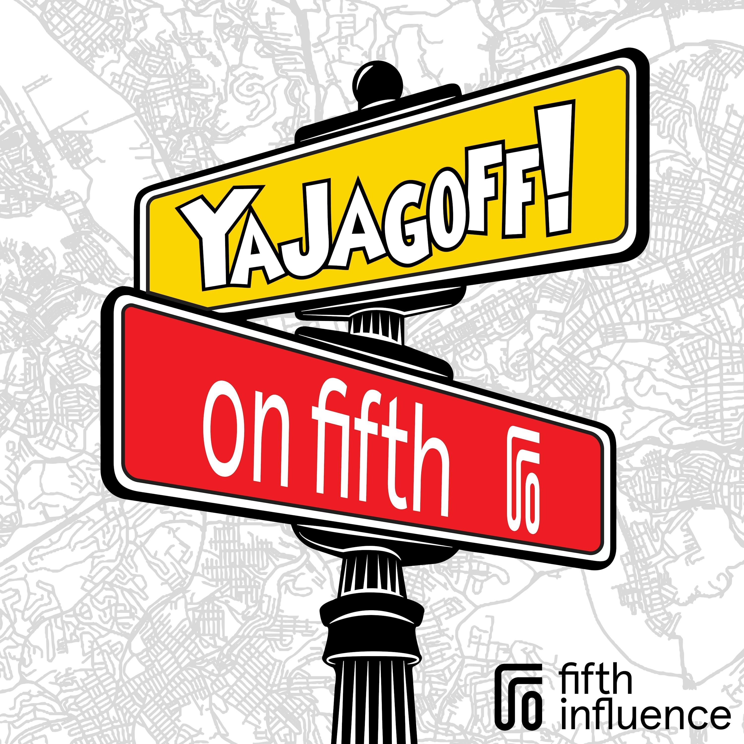 YaJagoff on Fifth – A Marketing Podcast for Marketing Peeps