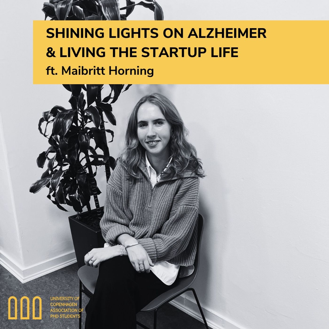 Shining light on Alzheimer & living the startup life