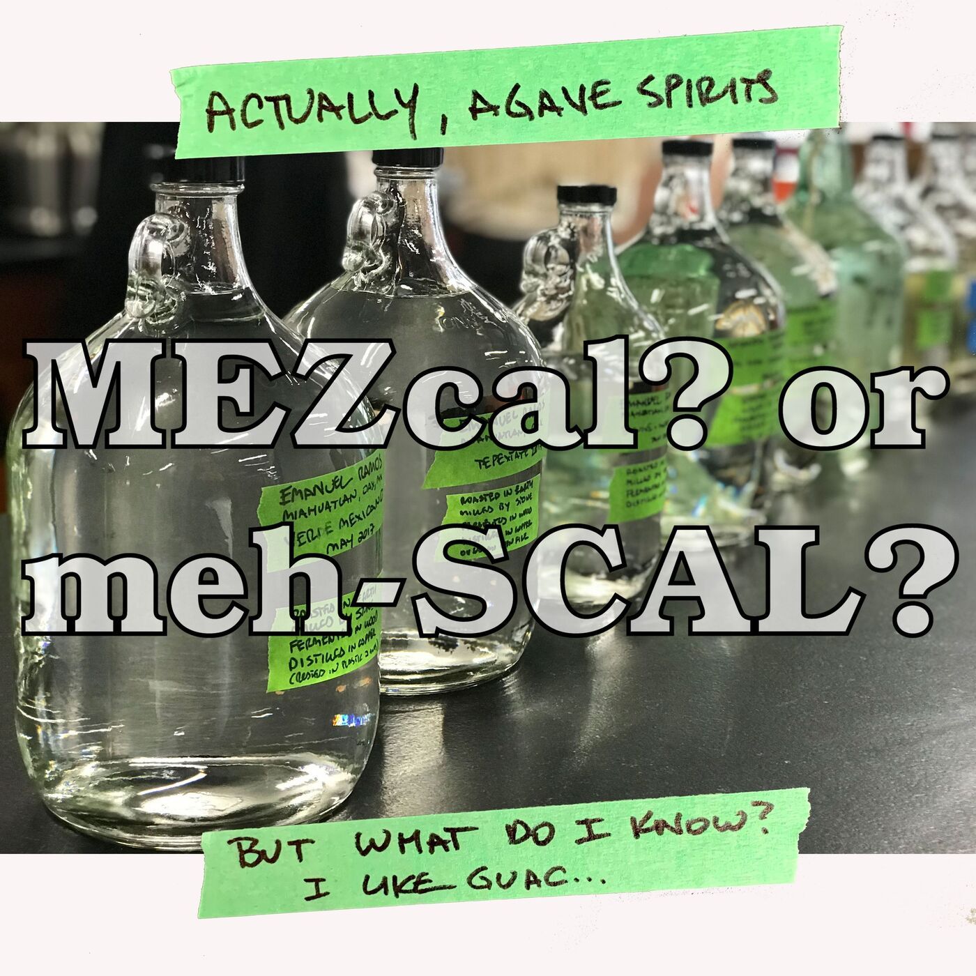 MEZcal or meZCAL? How Do You Pronounce It?