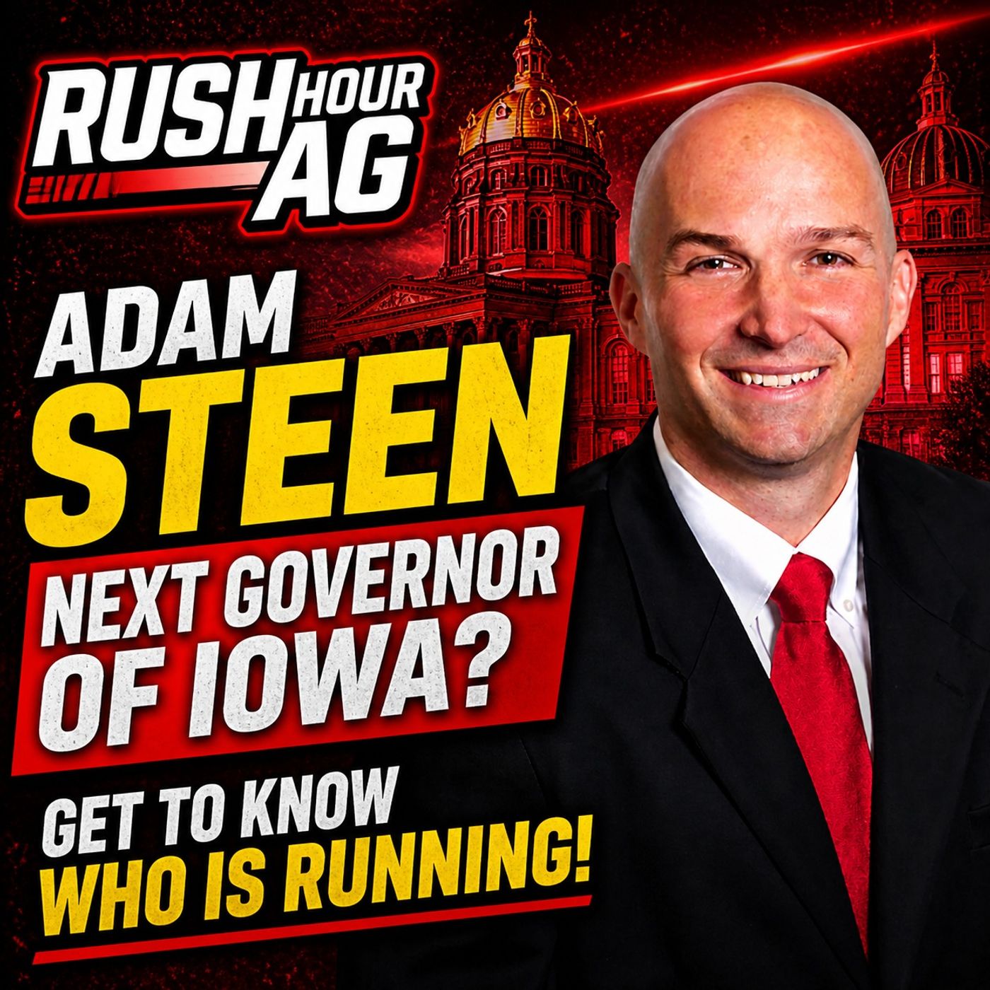 Iowa Gubernatorial Candidate Adam Steen on Agriculture and Policy episode artwork
