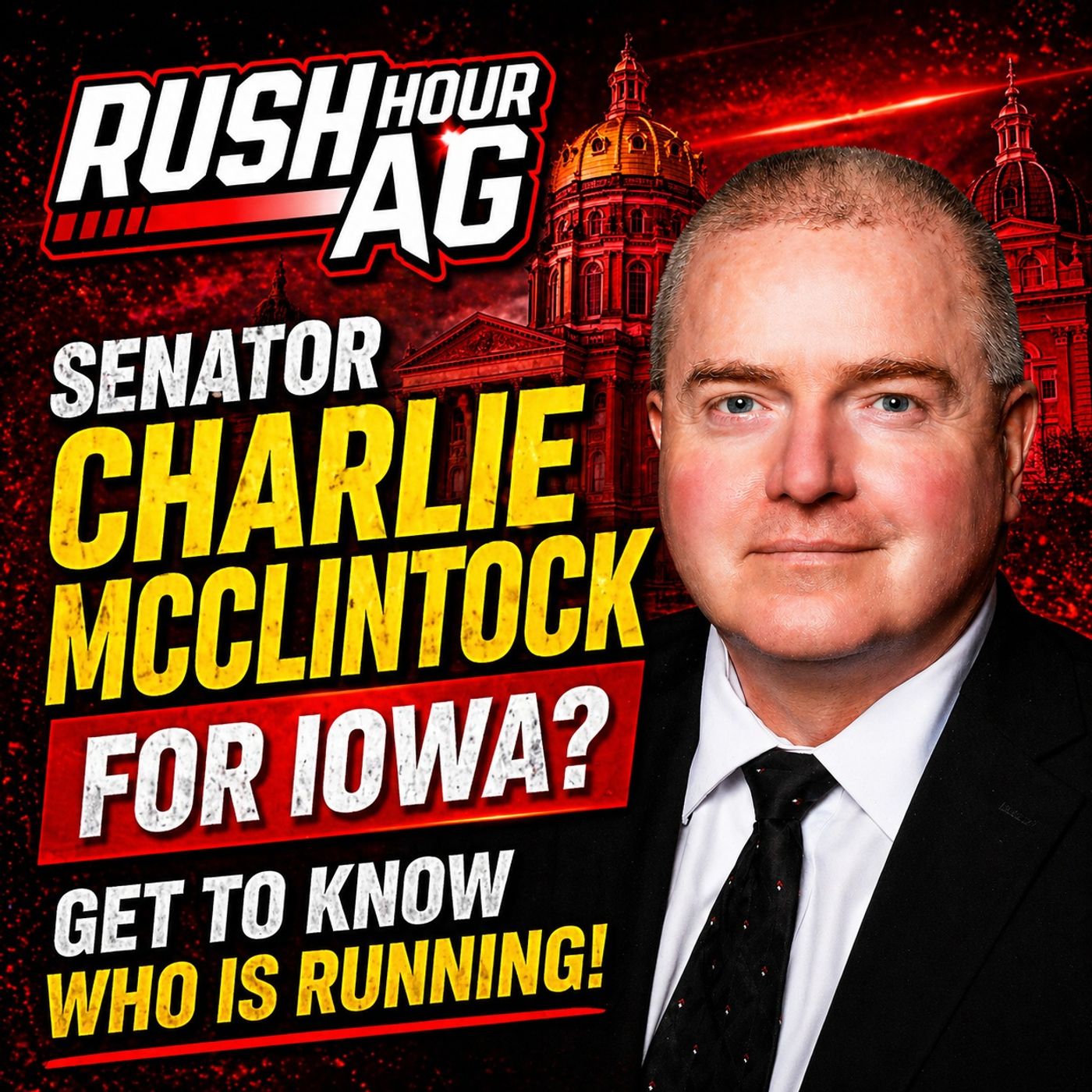 Is This Iowa’s Next Congressman? Charlie McClintock Speaks Out episode artwork