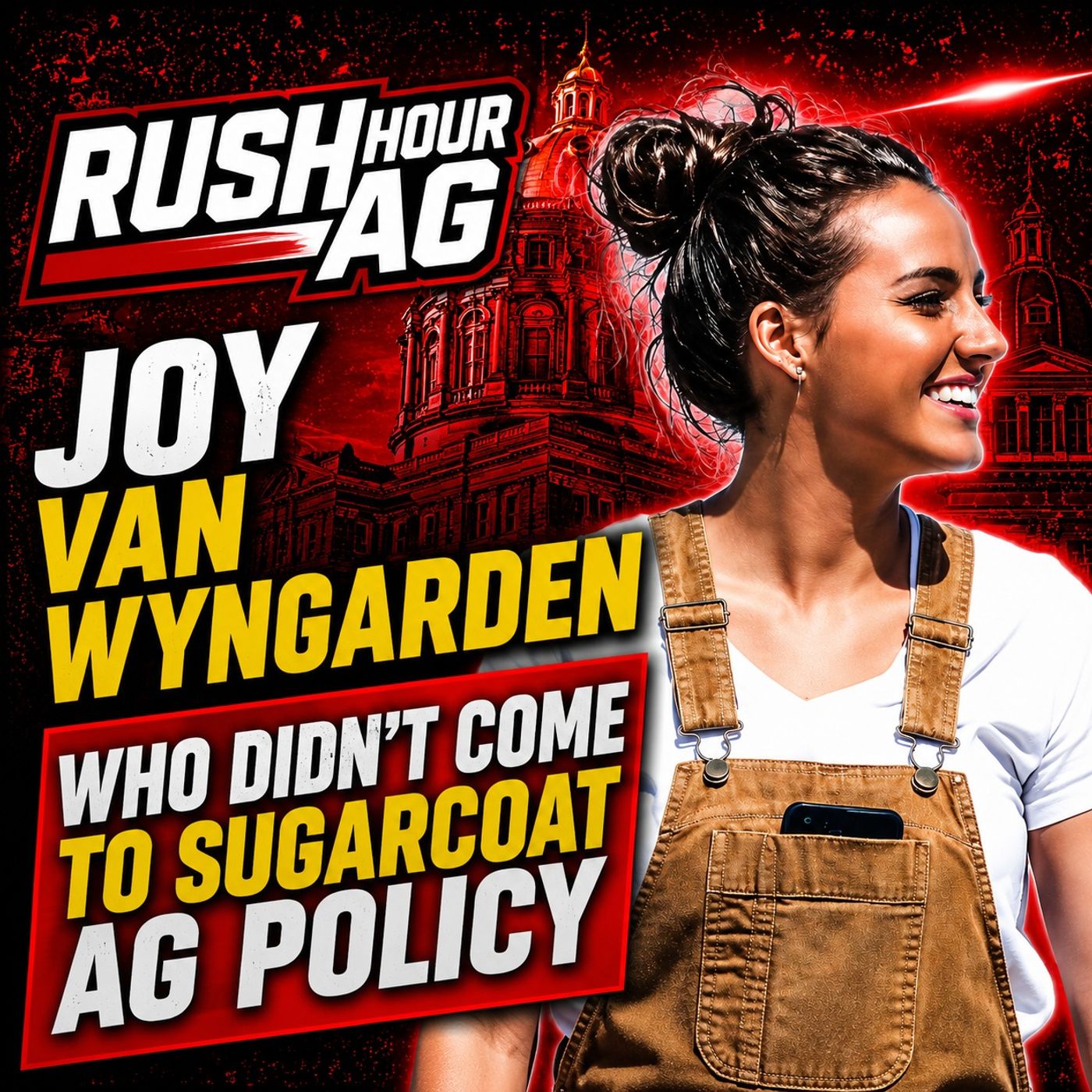 Joy Van Wyngarden Didn’t Come to Sugarcoat Ag Policy episode artwork