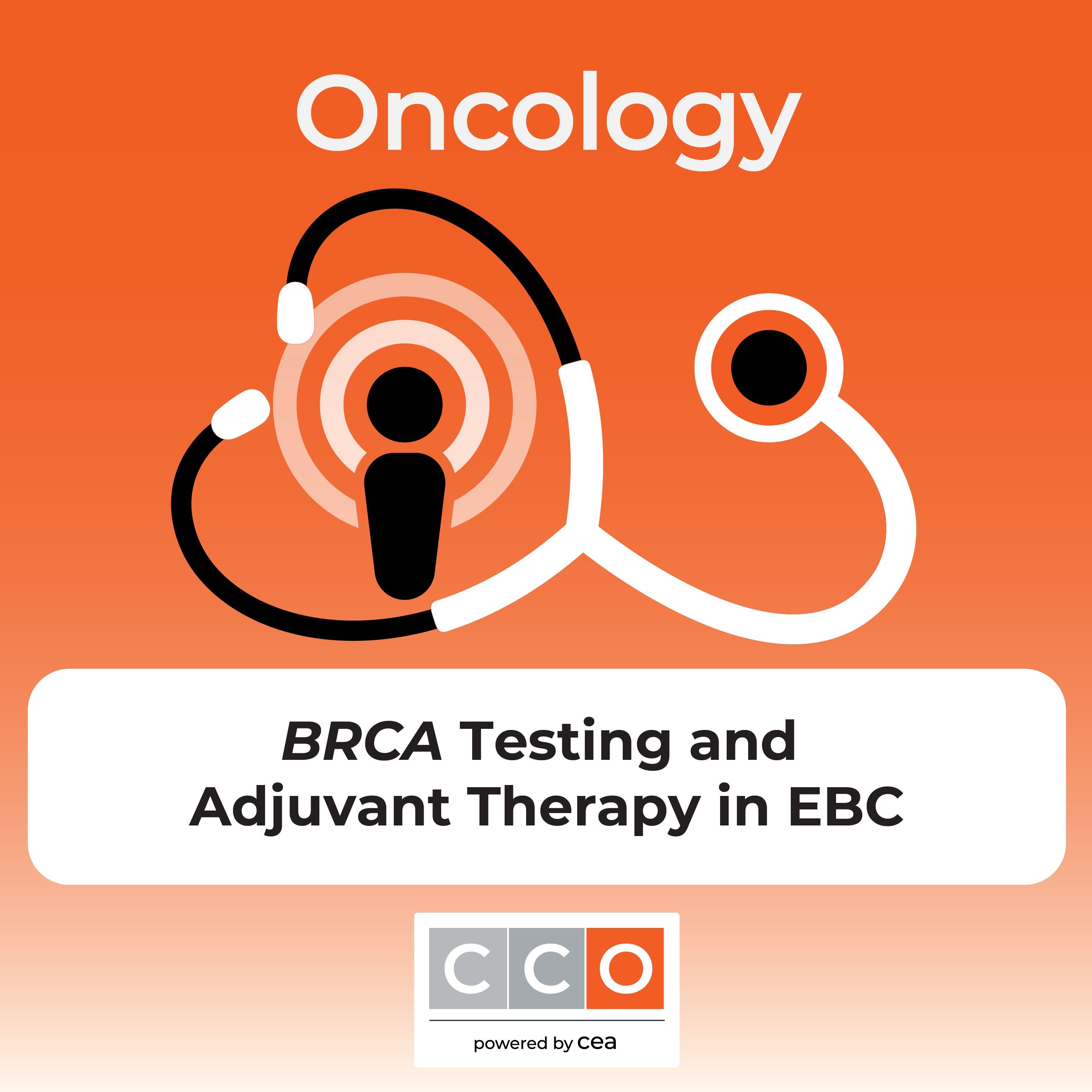 BRCA Testing and Adjuvant Therapy in Early Breast Cancer: Experiences and Challenges