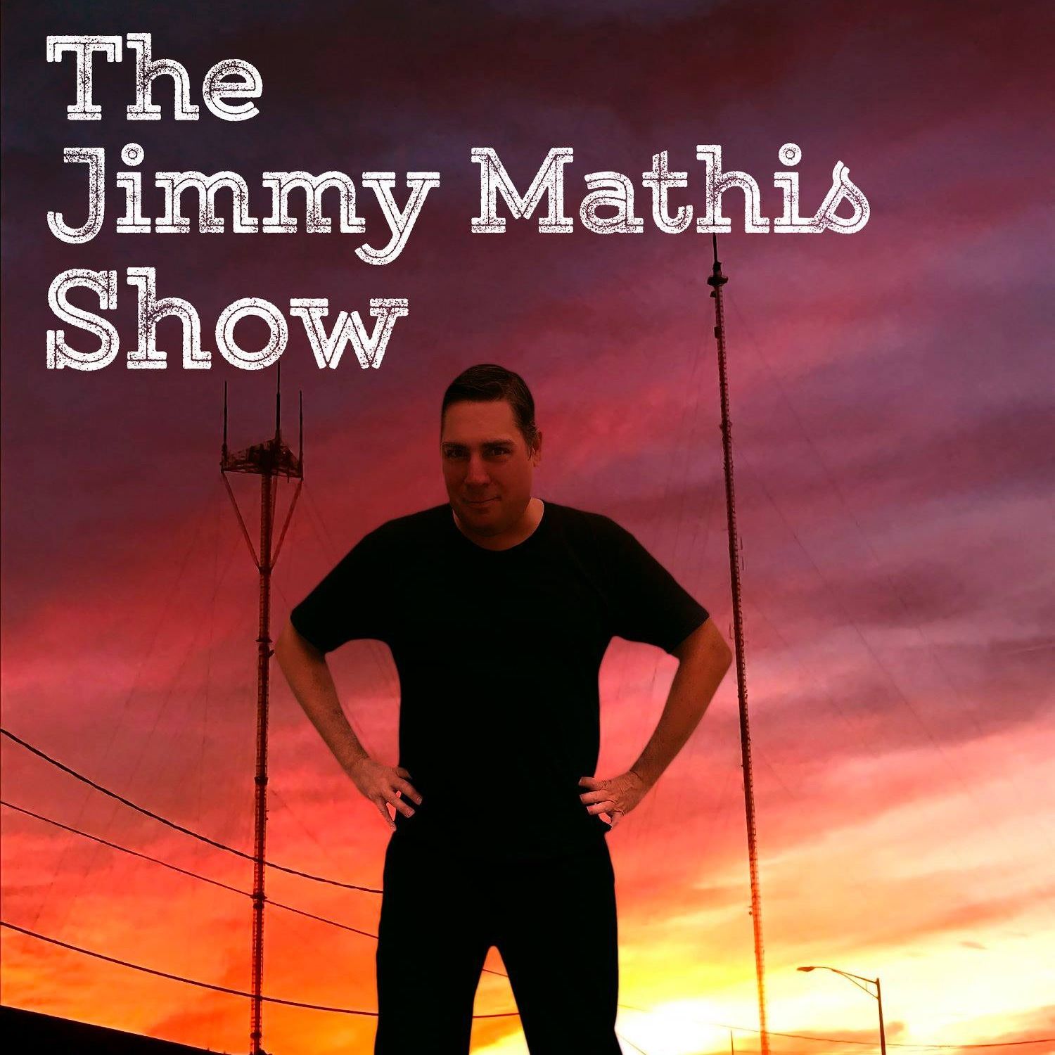 Jimmy Mathis Show 002 episode artwork