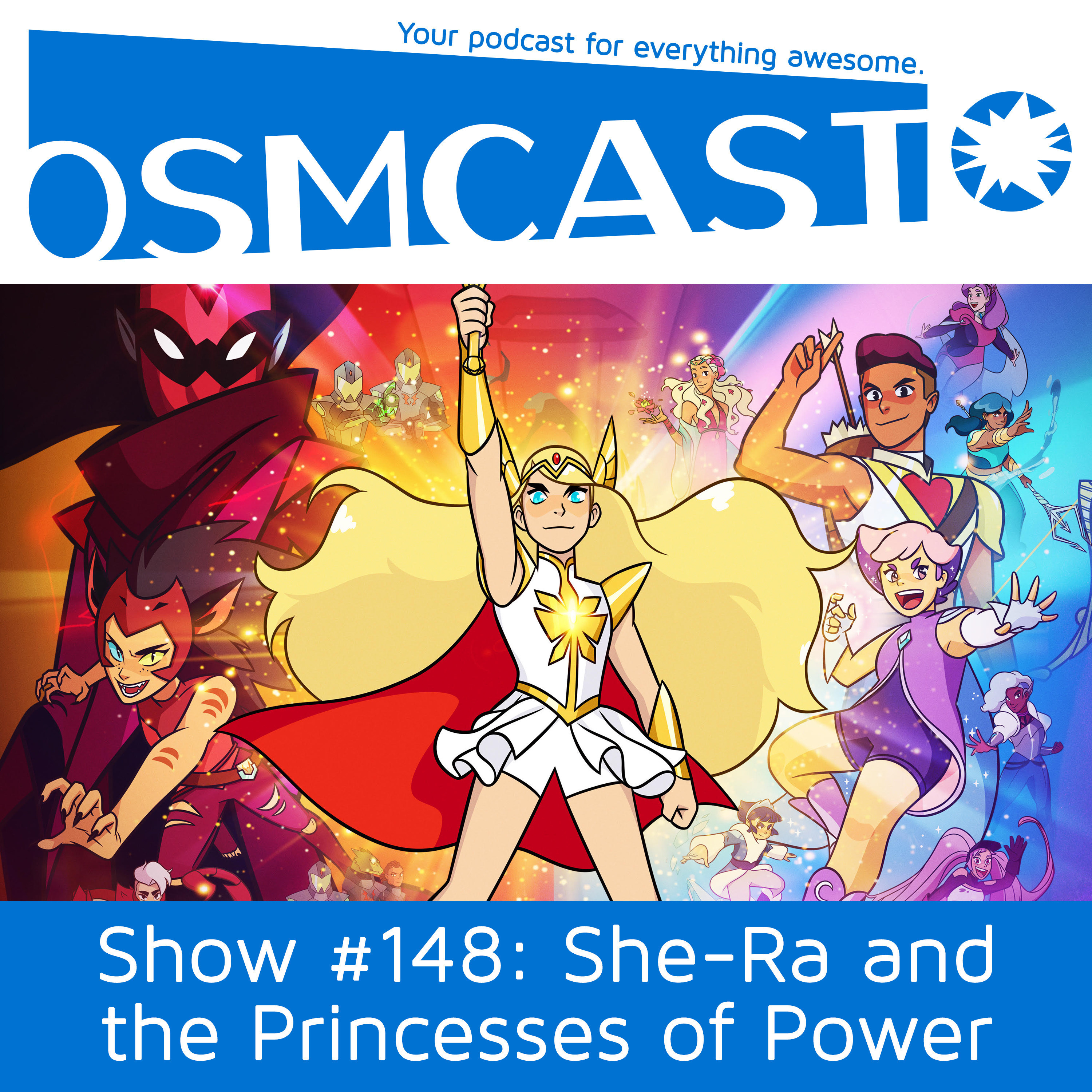 OSMcast! Show #148: She-Ra and the Princesses of Power