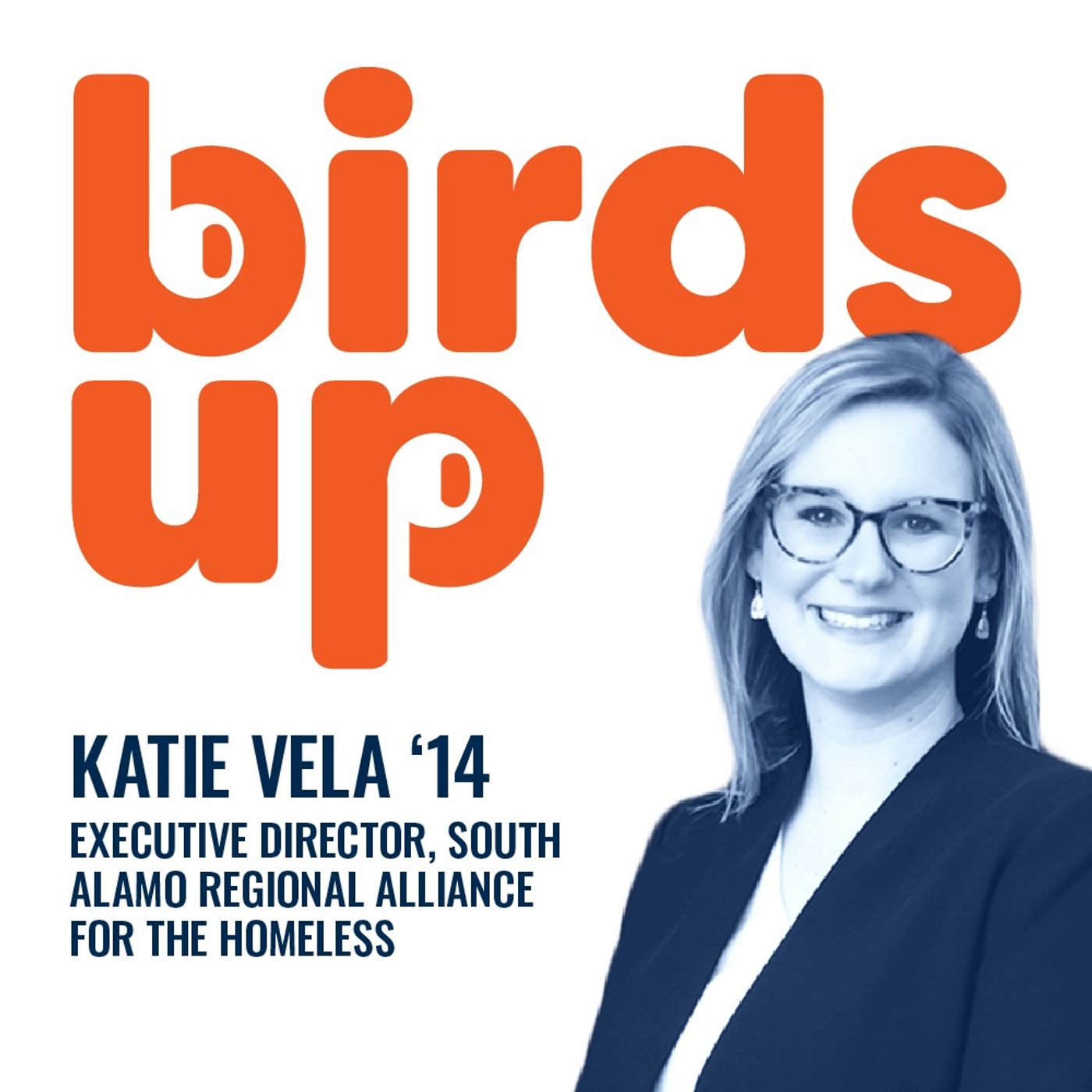 Ep. 20: South Alamo Regional Alliance for the Homeless - Katie Vela, Executive Director episode artwork