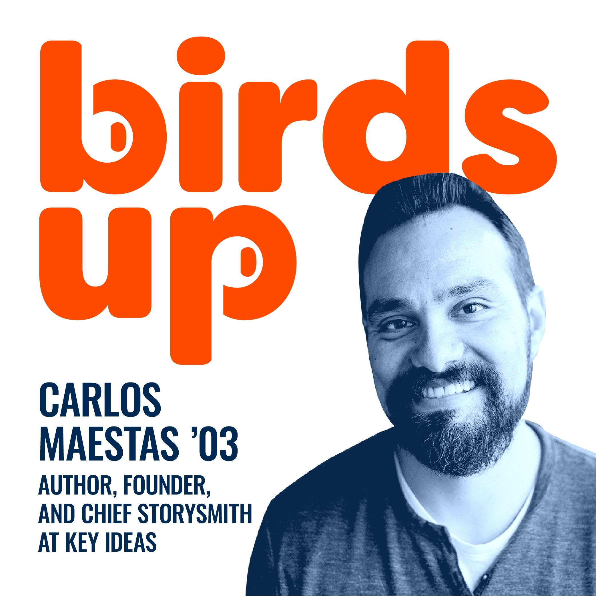 S2E22: Best Selling Author, Founder and Chief Storysmith at Key Ideas - Carlos Maestas episode artwork