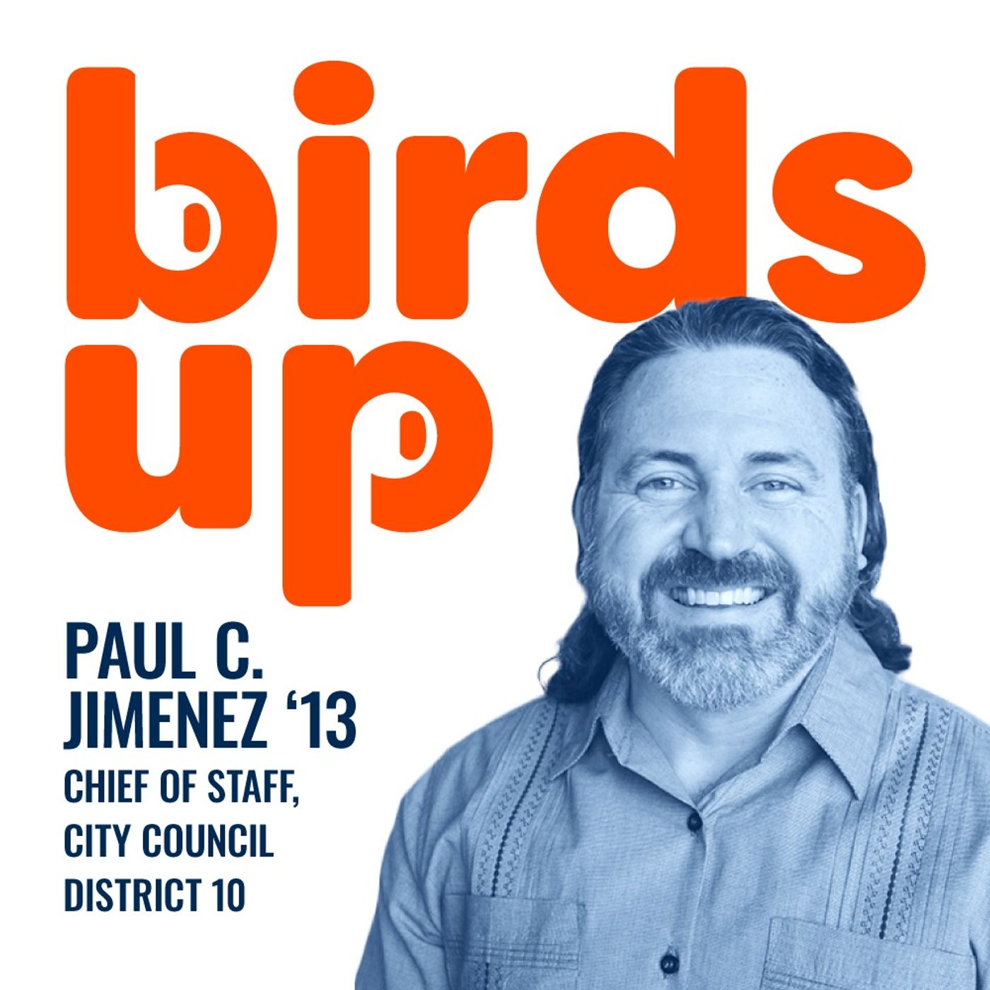 Ep. 22: COSA Office of the City Council District 10 - Paul Jimenez, Chief of Staff episode artwork