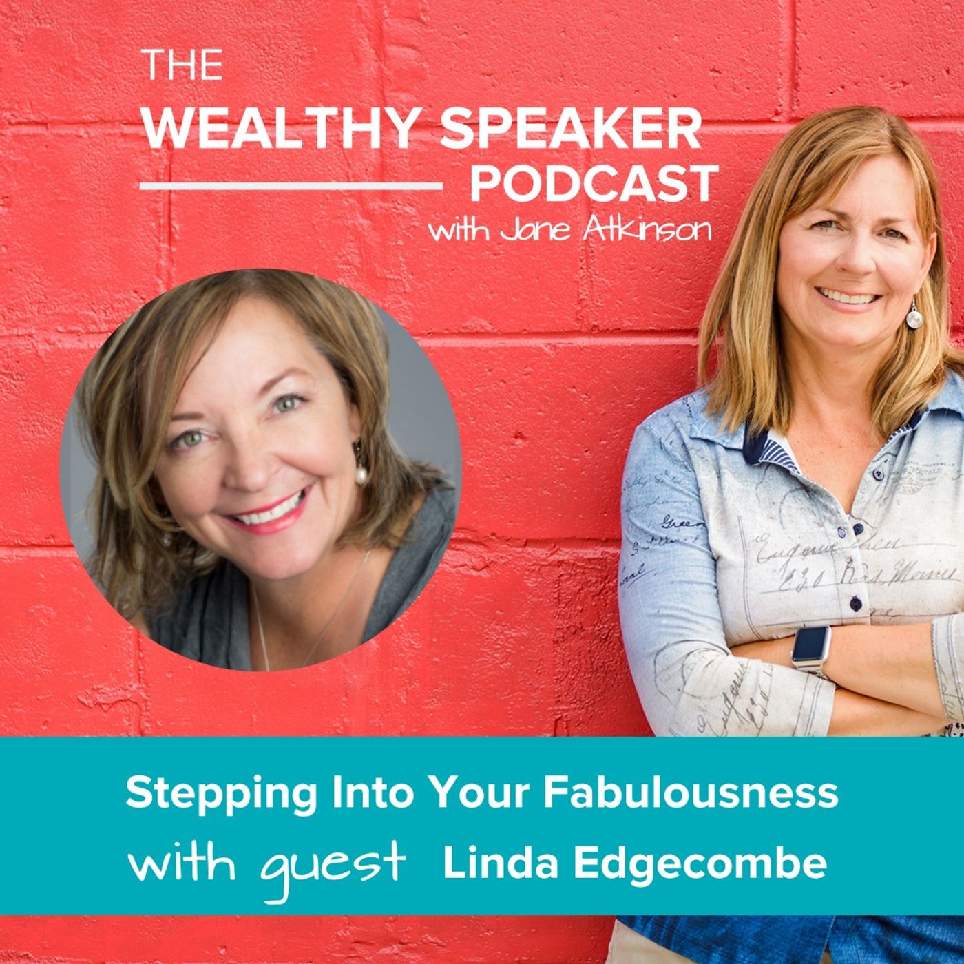 The Wealthy Speaker Podcast – Jane Atkinson