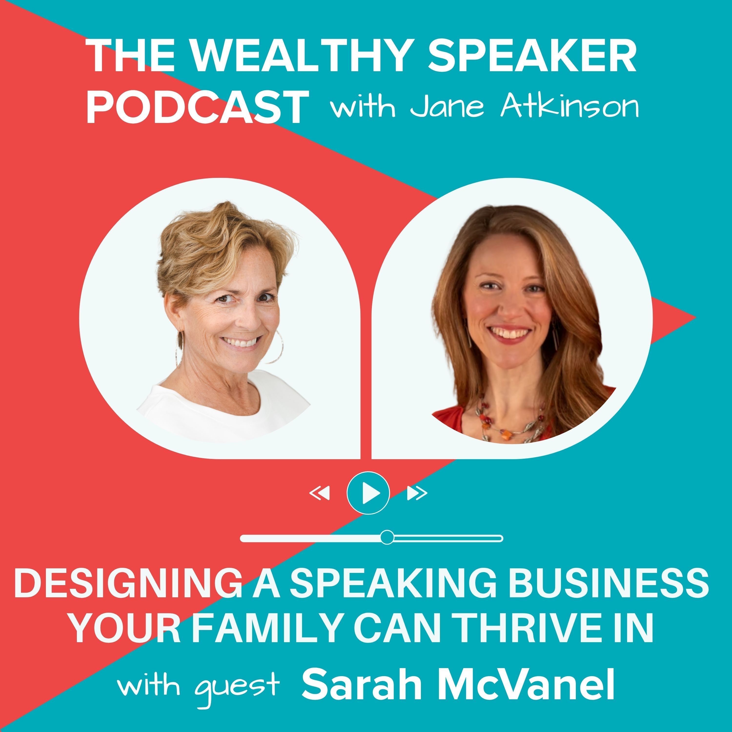 Designing a Speaking Business Your Family Can Thrive In with Sarah McVanel episode artwork